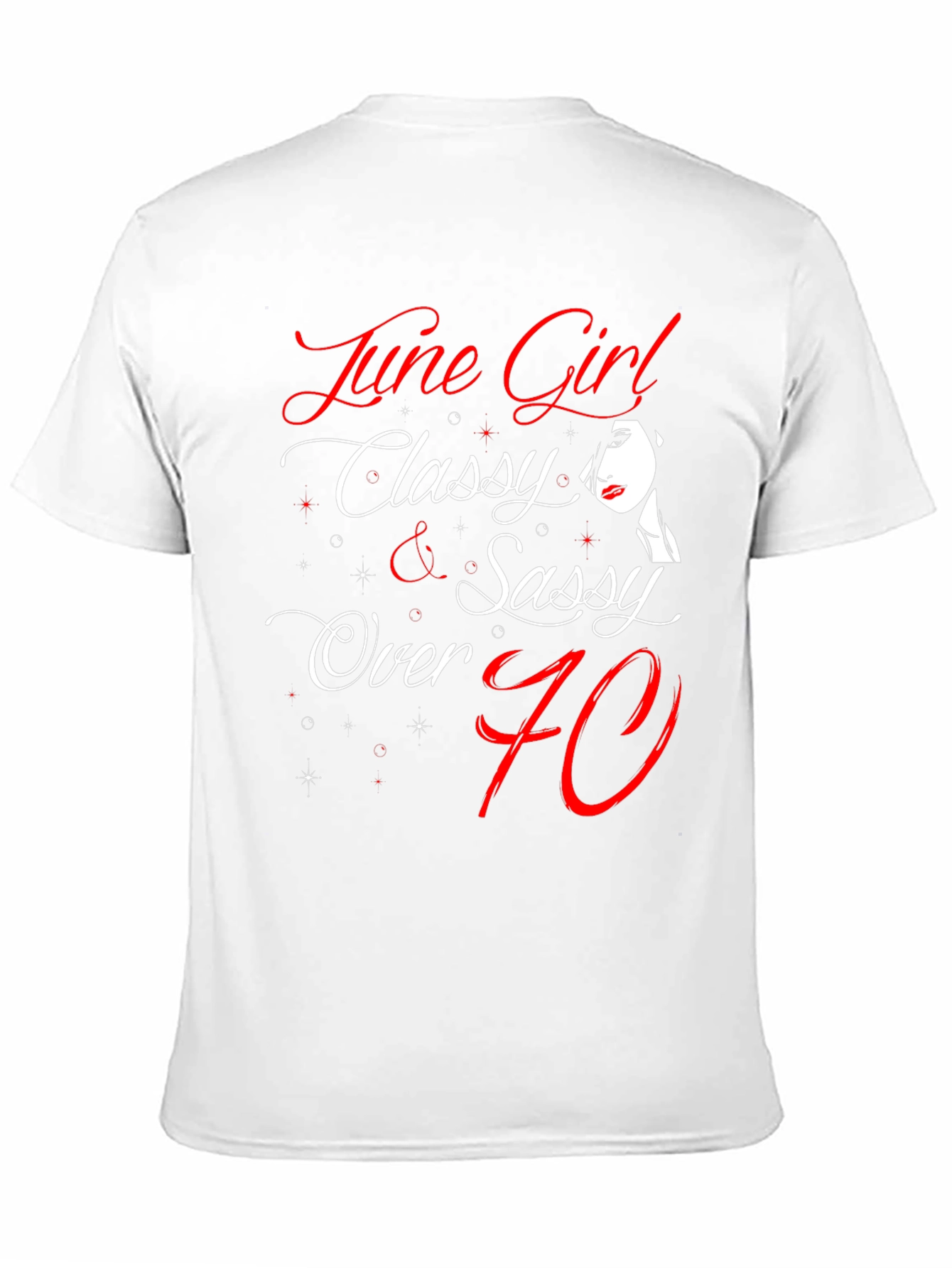 June Girl Classy & Sassy T-Shirt
