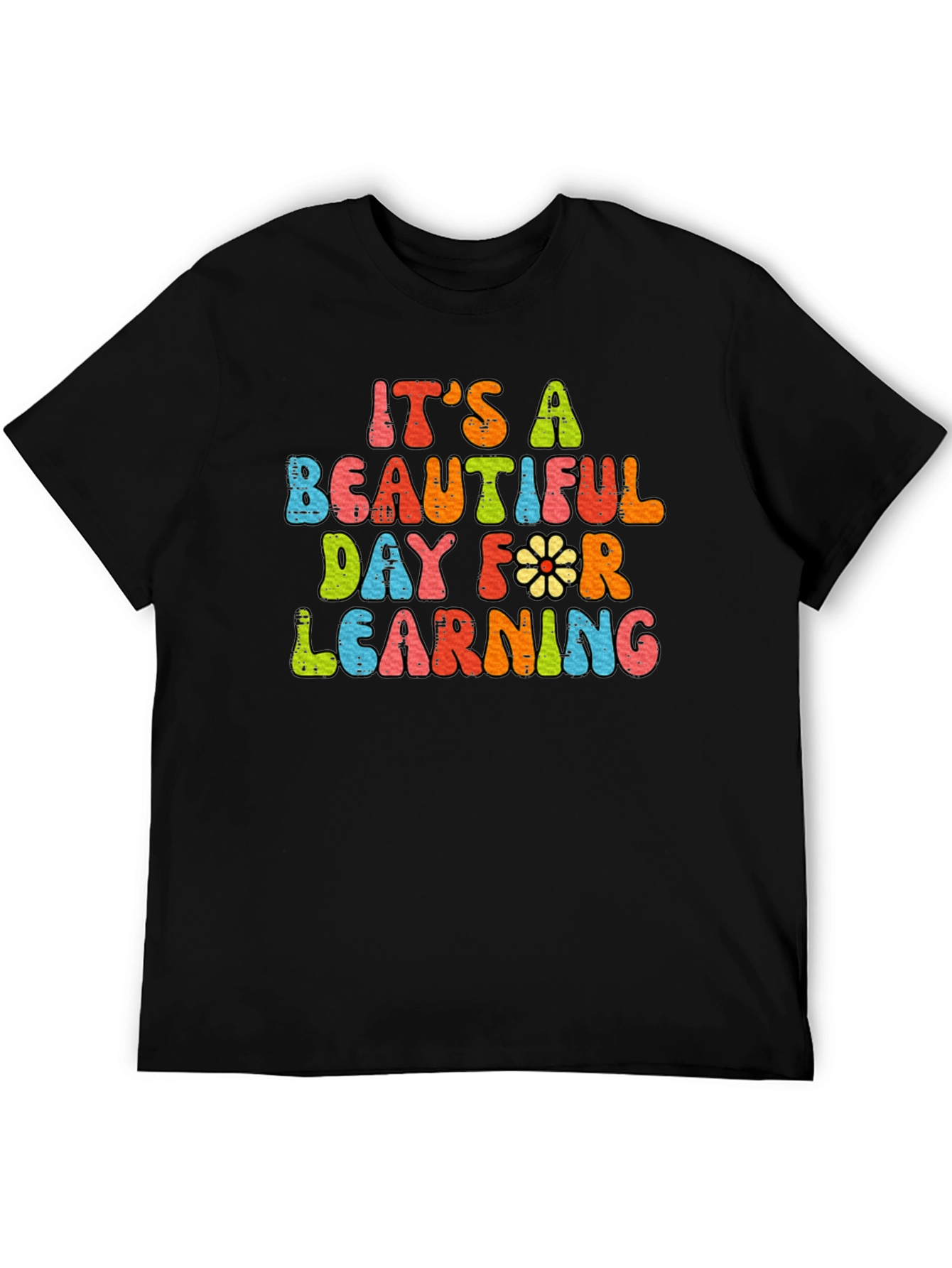 Its A Beautiful Day for Learning T-Shirt