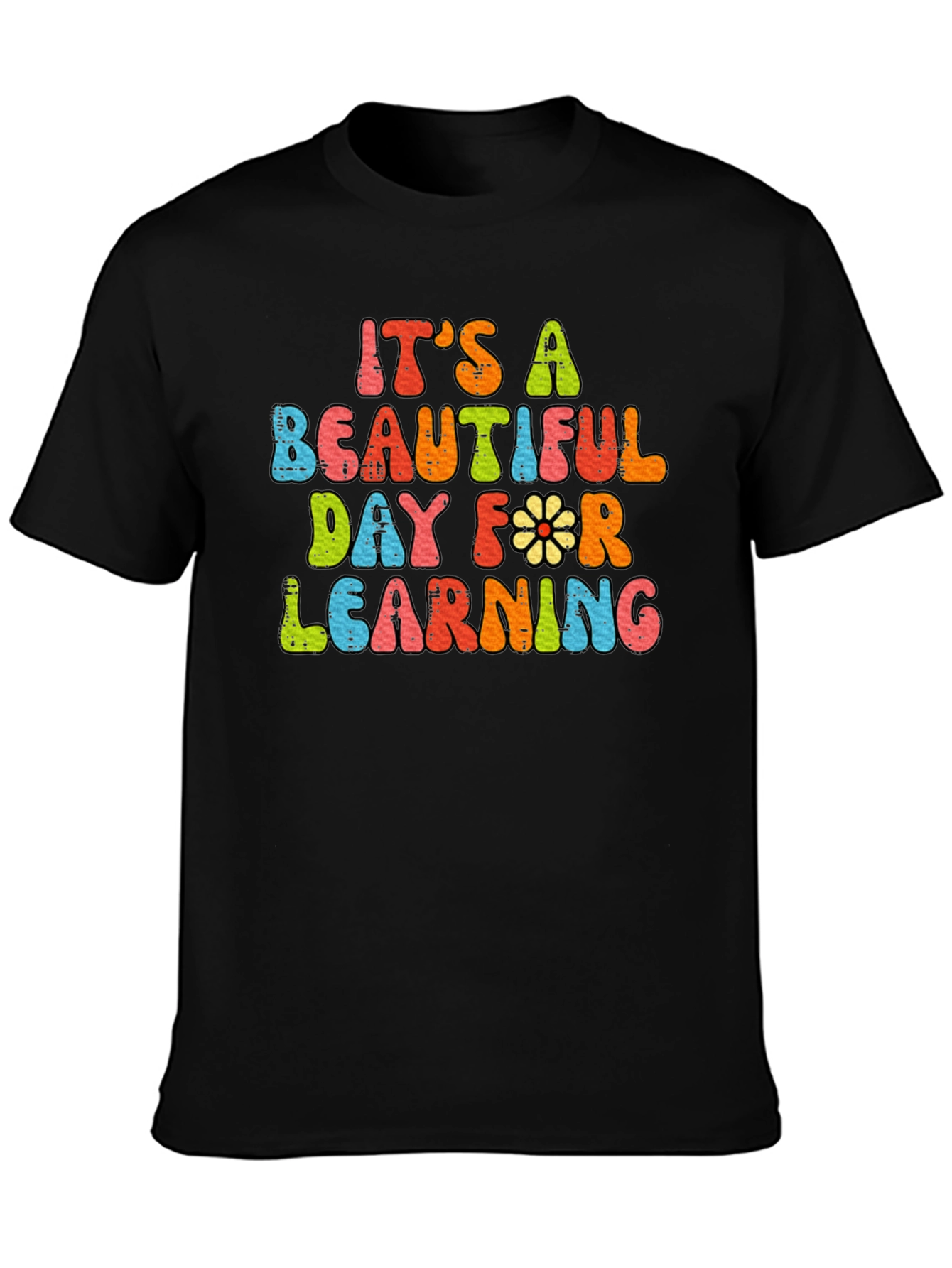 Its A Beautiful Day for Learning T-Shirt