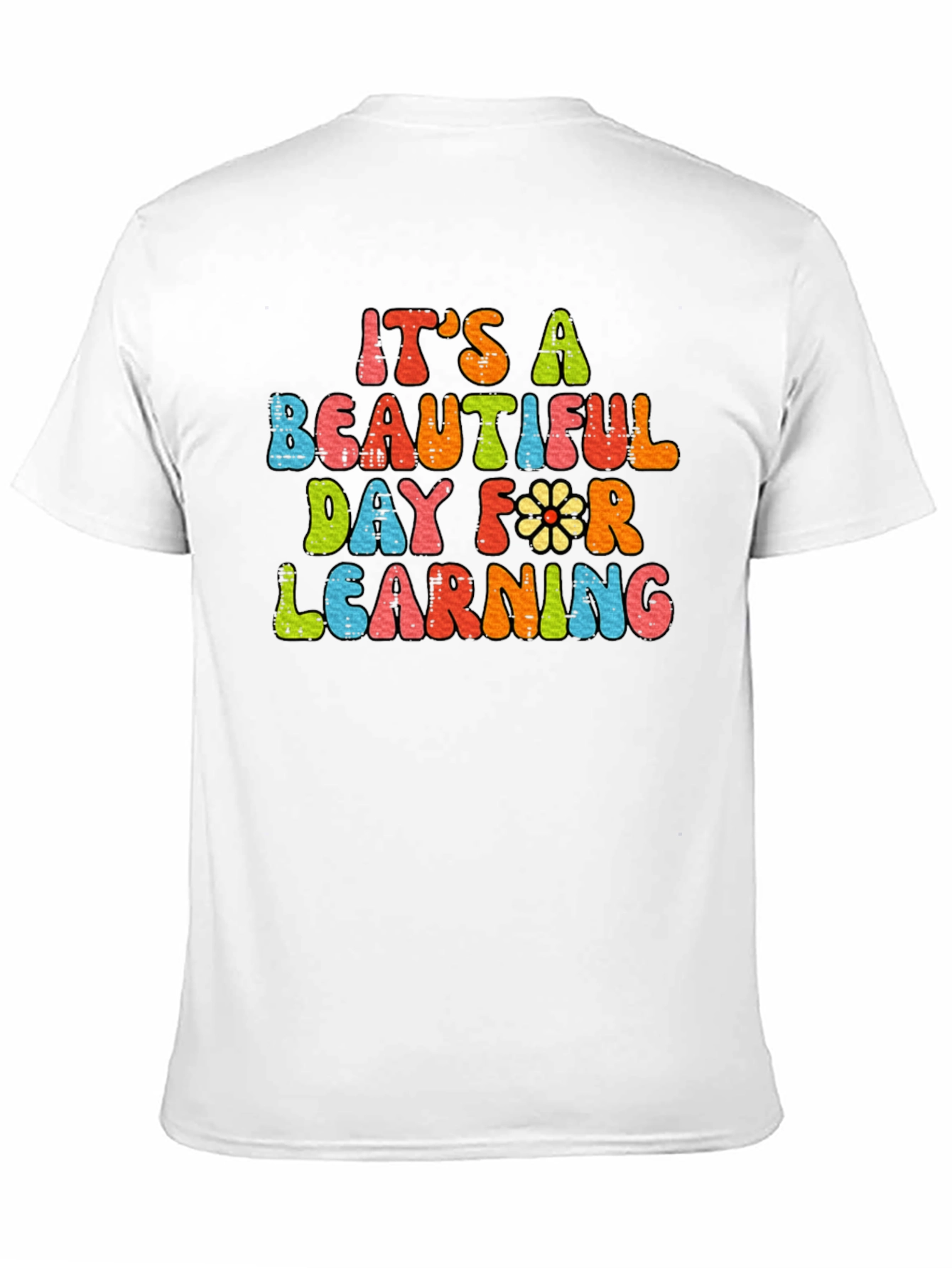 Its A Beautiful Day for Learning T-Shirt