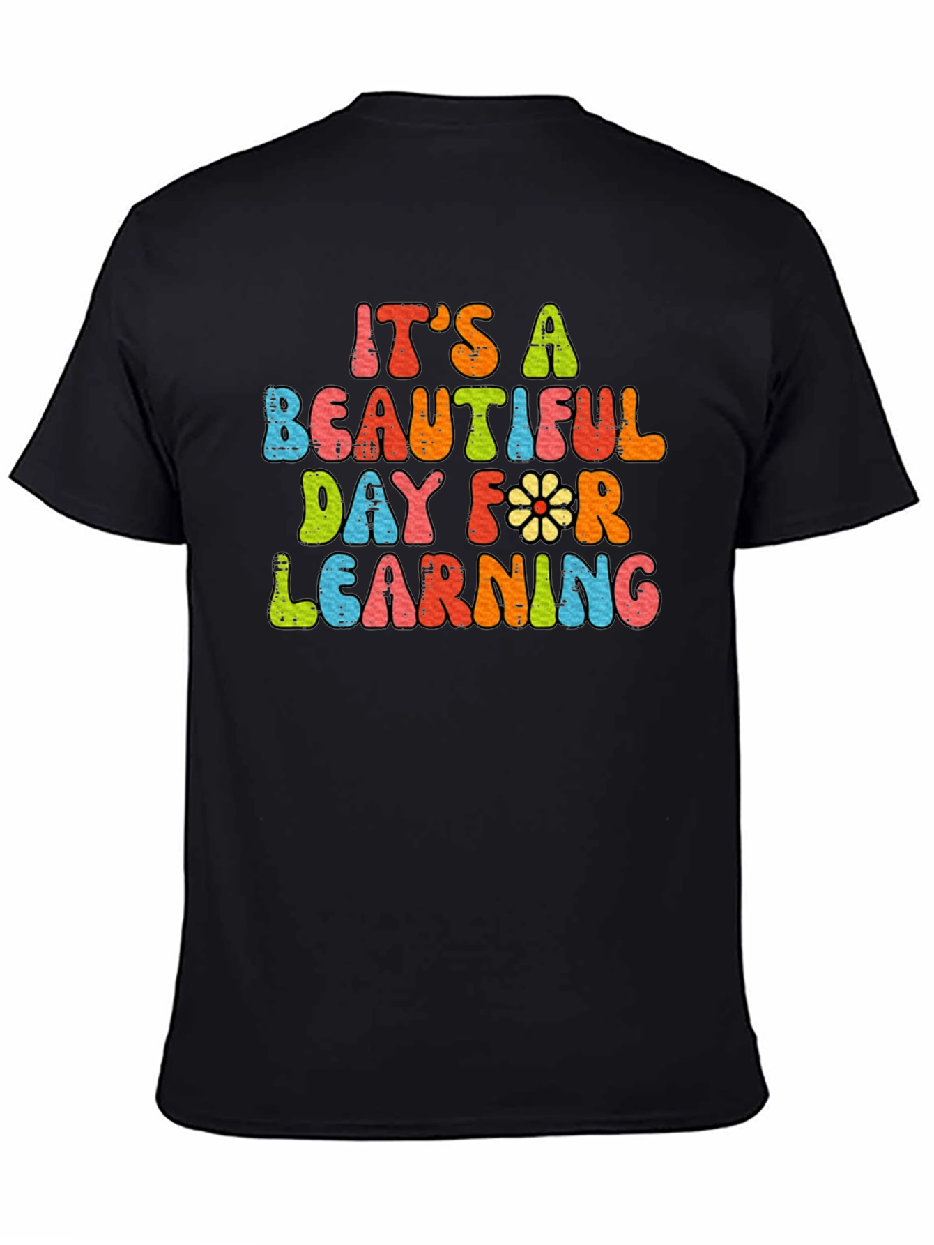 Its A Beautiful Day for Learning T-Shirt
