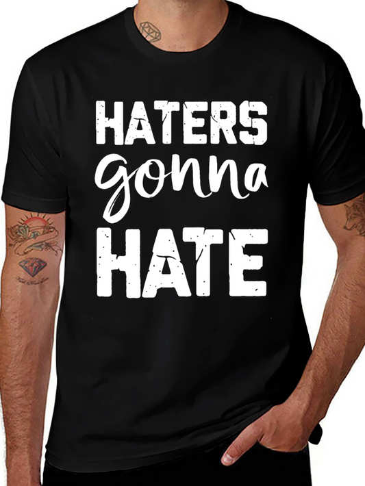 Haters Gonna Hate Graphic Tee - Black