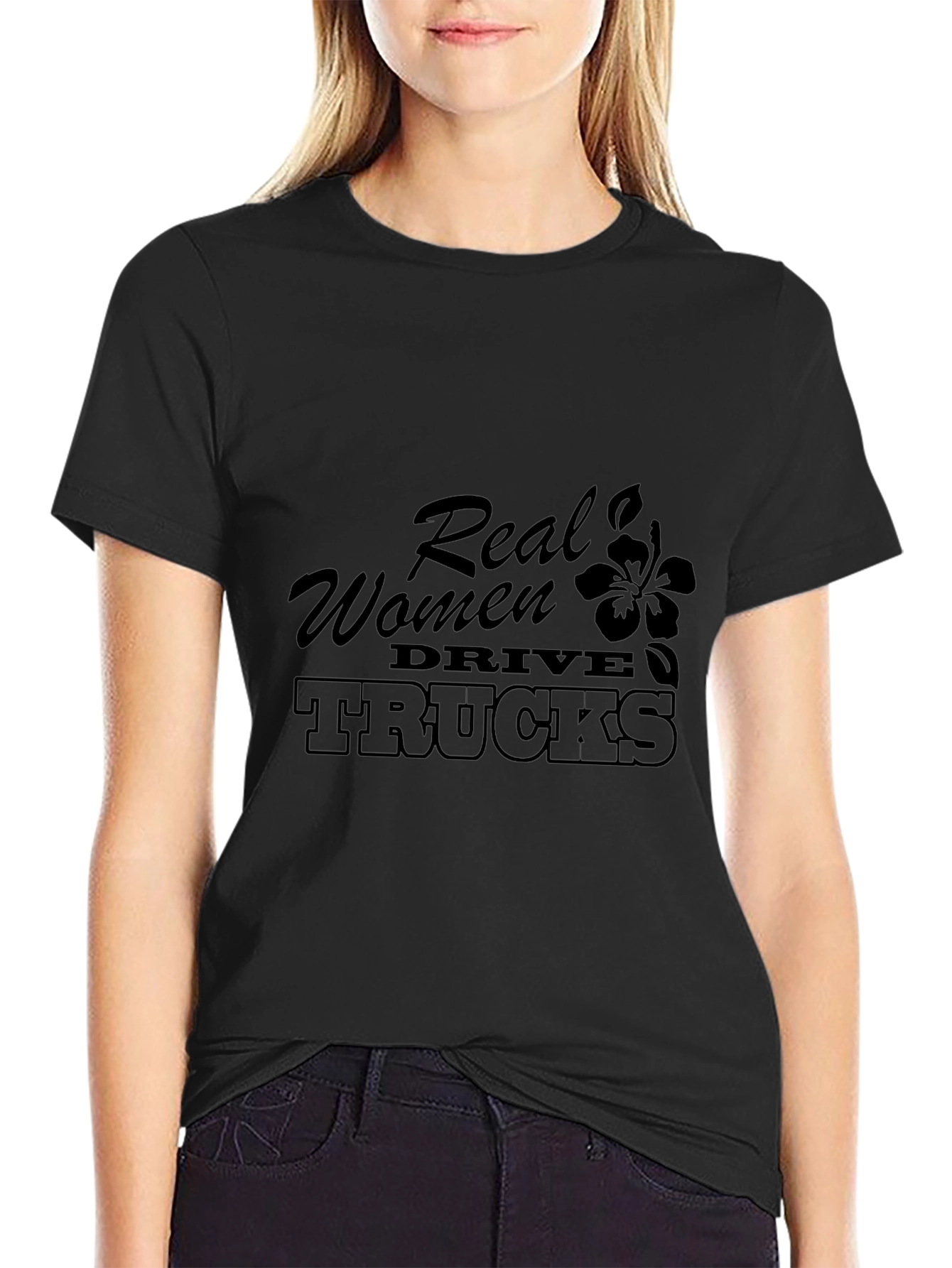 Real Women Drive Trucks Black T-Shirt
