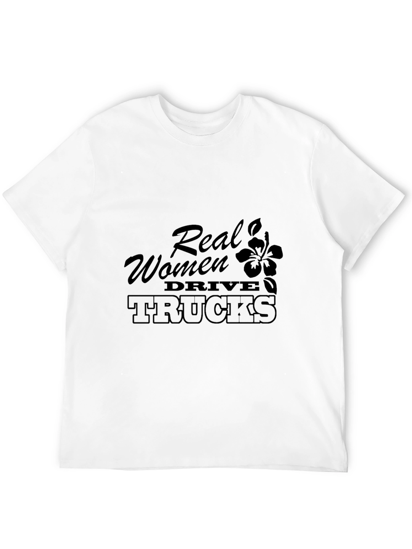 Real Women Drive Trucks Black T-Shirt
