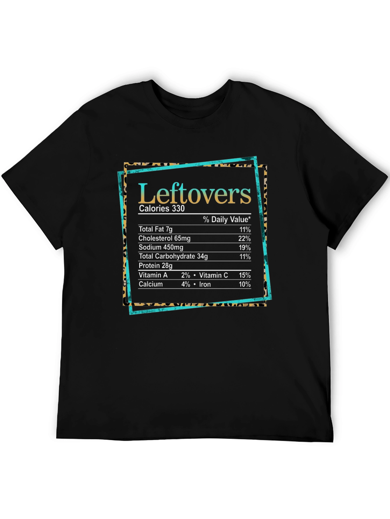 Leftovers Nutrition Facts Graphic T-Shirt