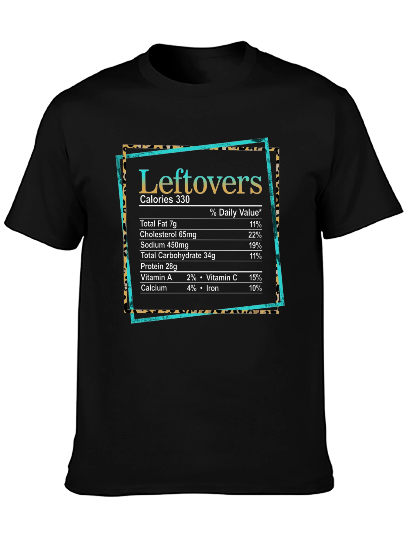 Leftovers Nutrition Facts Graphic T-Shirt