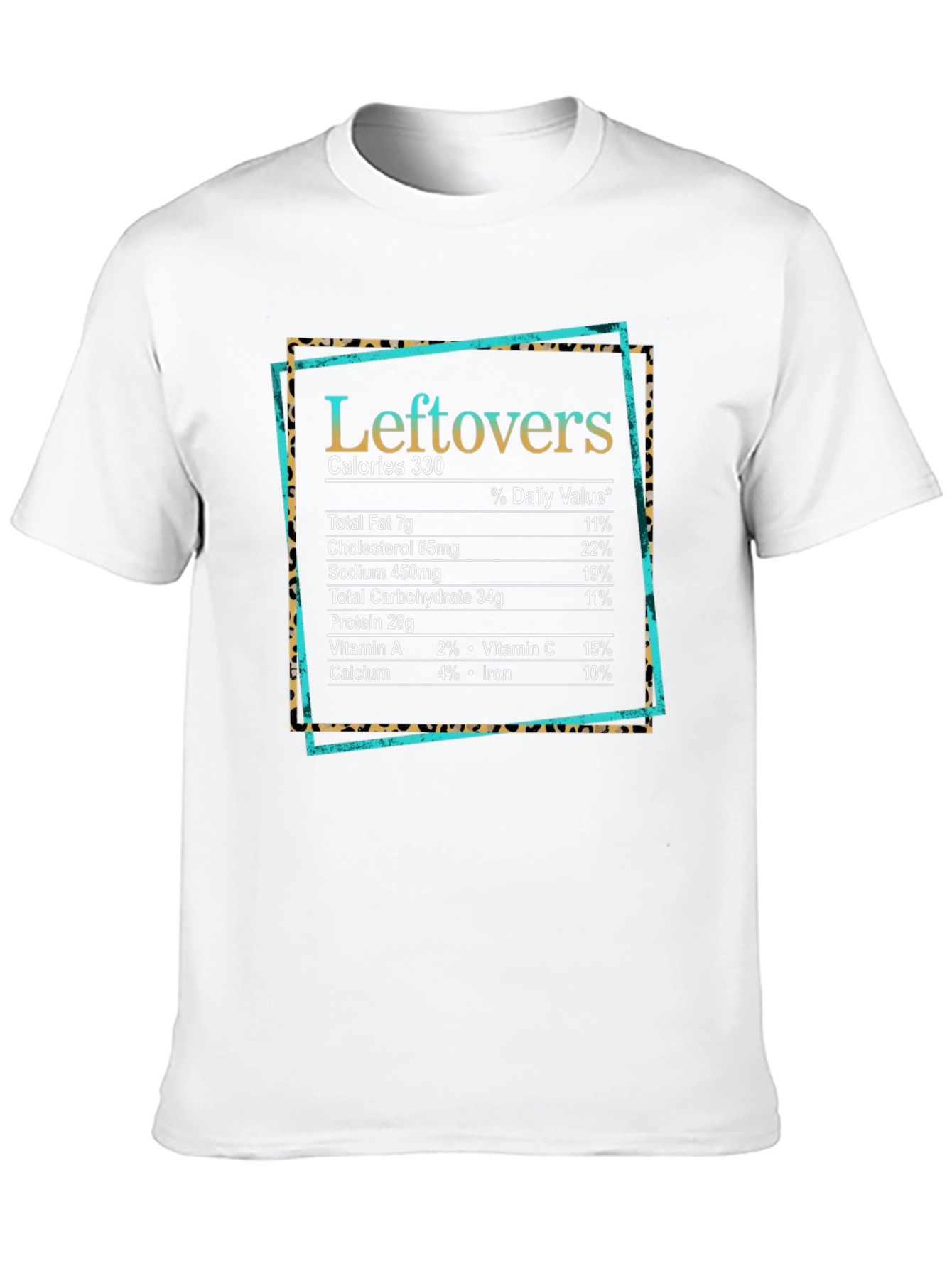 Leftovers Nutrition Facts Graphic T-Shirt