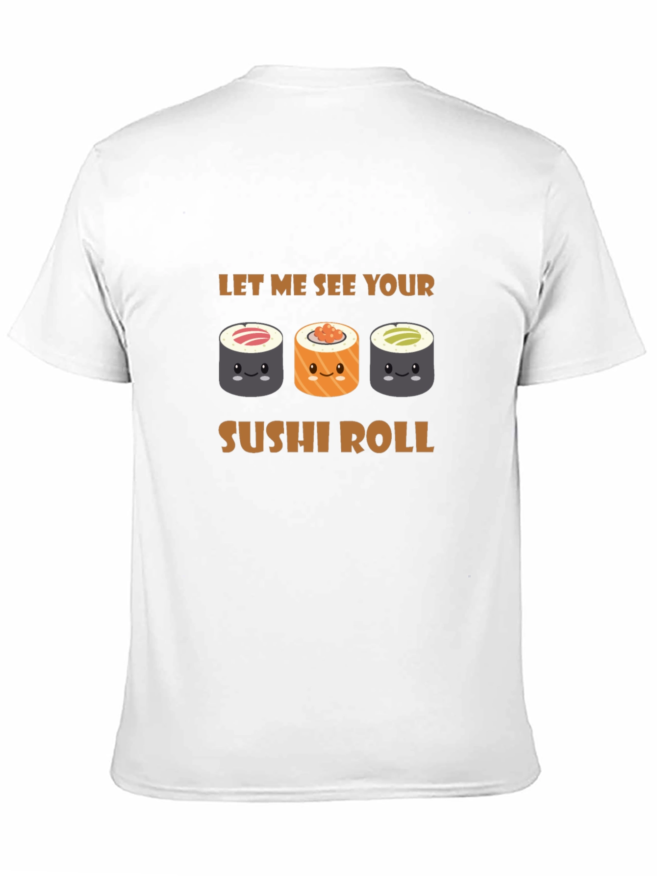 Sushi Roll Graphic Tee - Funny Food Pun T-Shirt