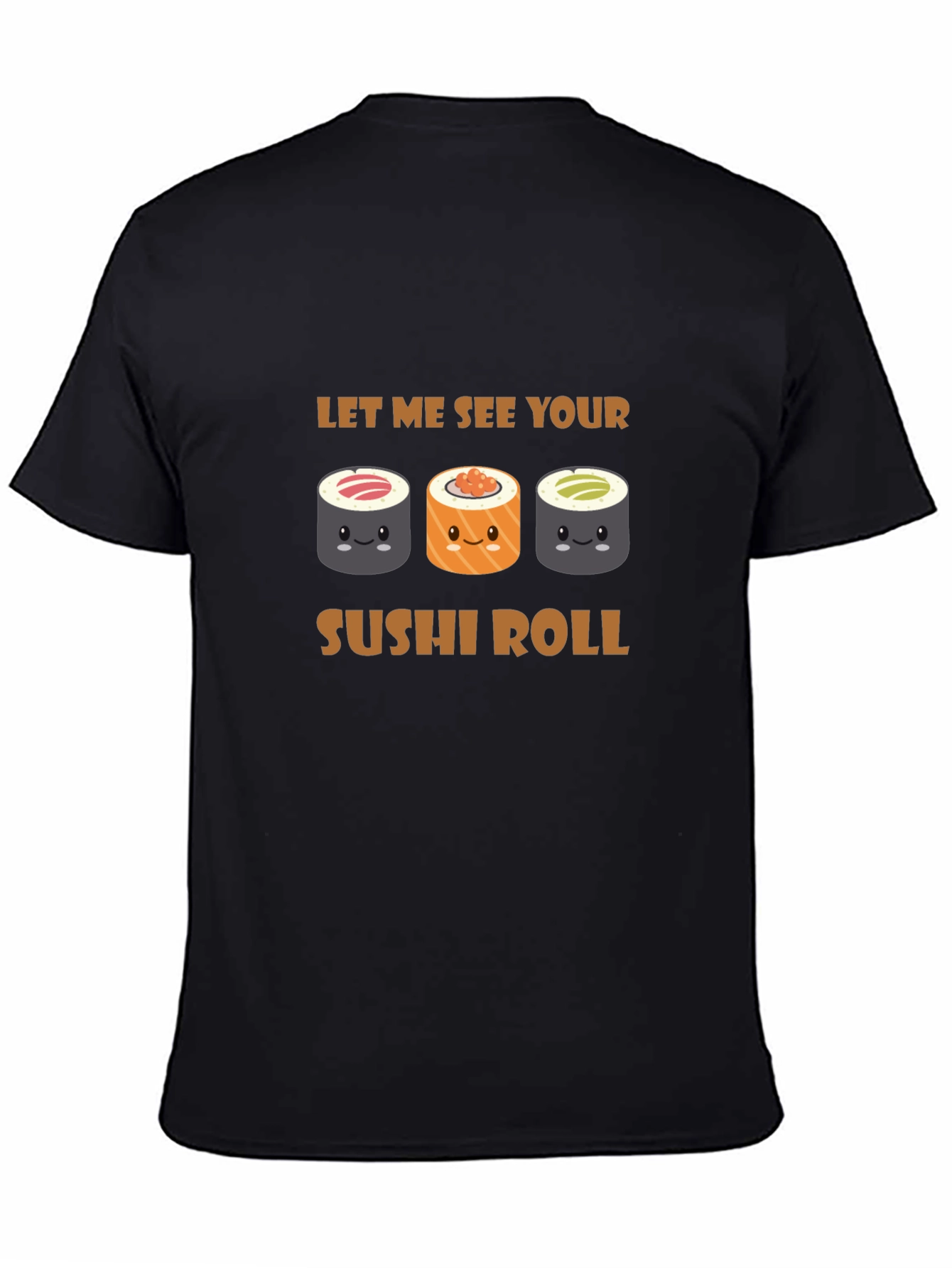 Sushi Roll Graphic Tee - Funny Food Pun T-Shirt
