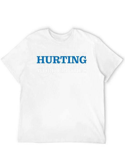 Funny Back Pain Work Clothes T-Shirt