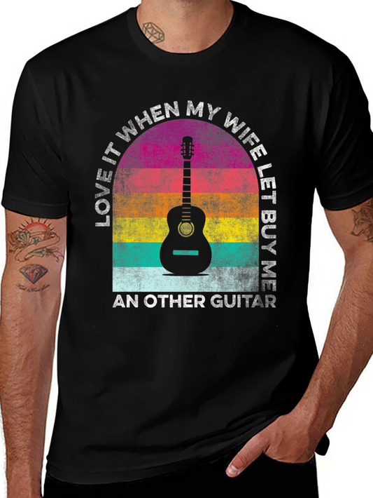 Guitar Lover T-Shirt: My Wife Buys Me Guitars!