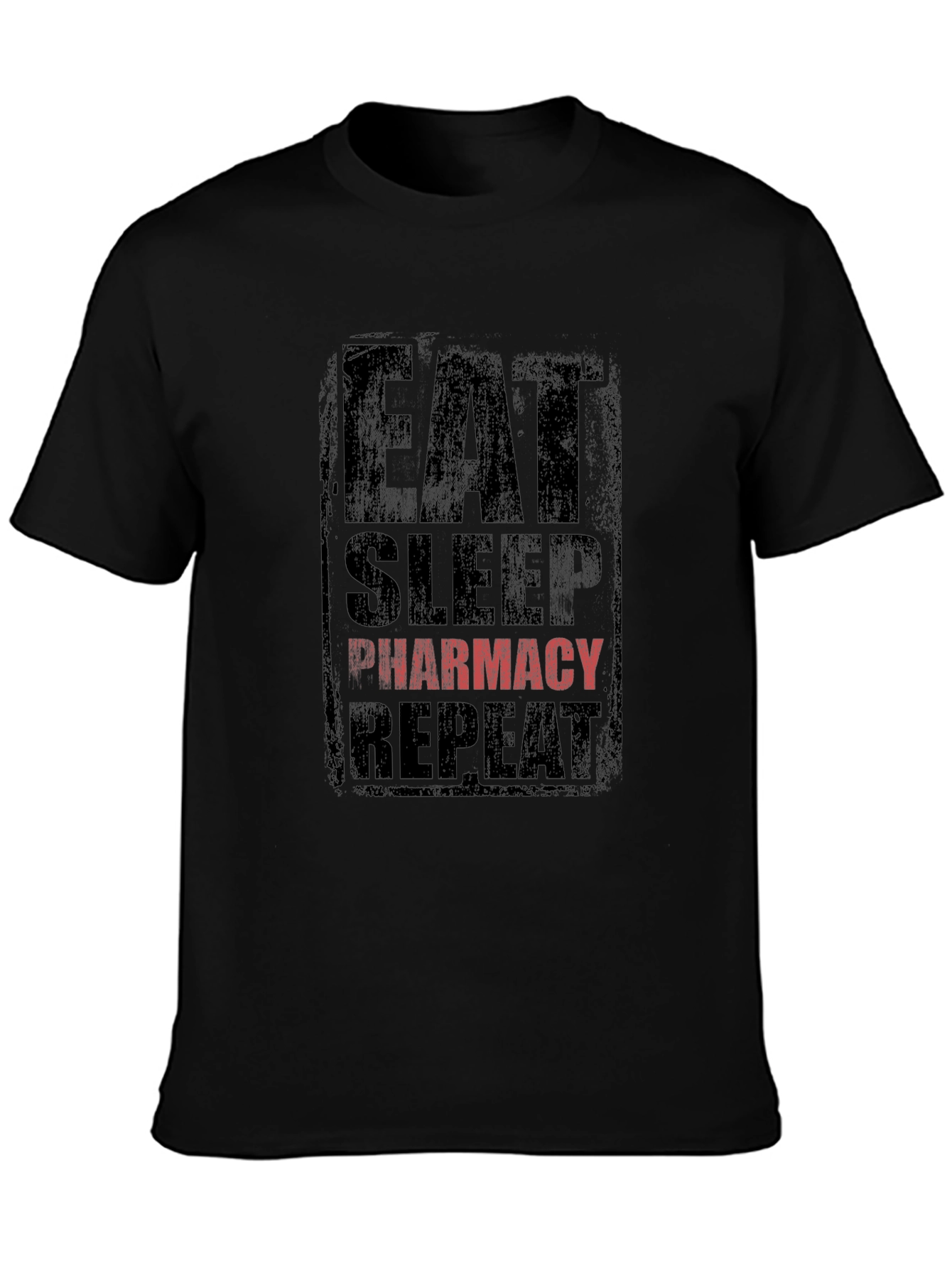 Eat Sleep Pharmacy Repeat T-Shirt - Black Graphic Tee