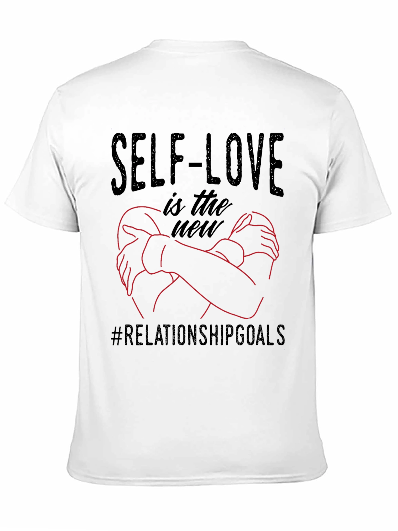 Self-Love Relationship Goals Graphic Tee