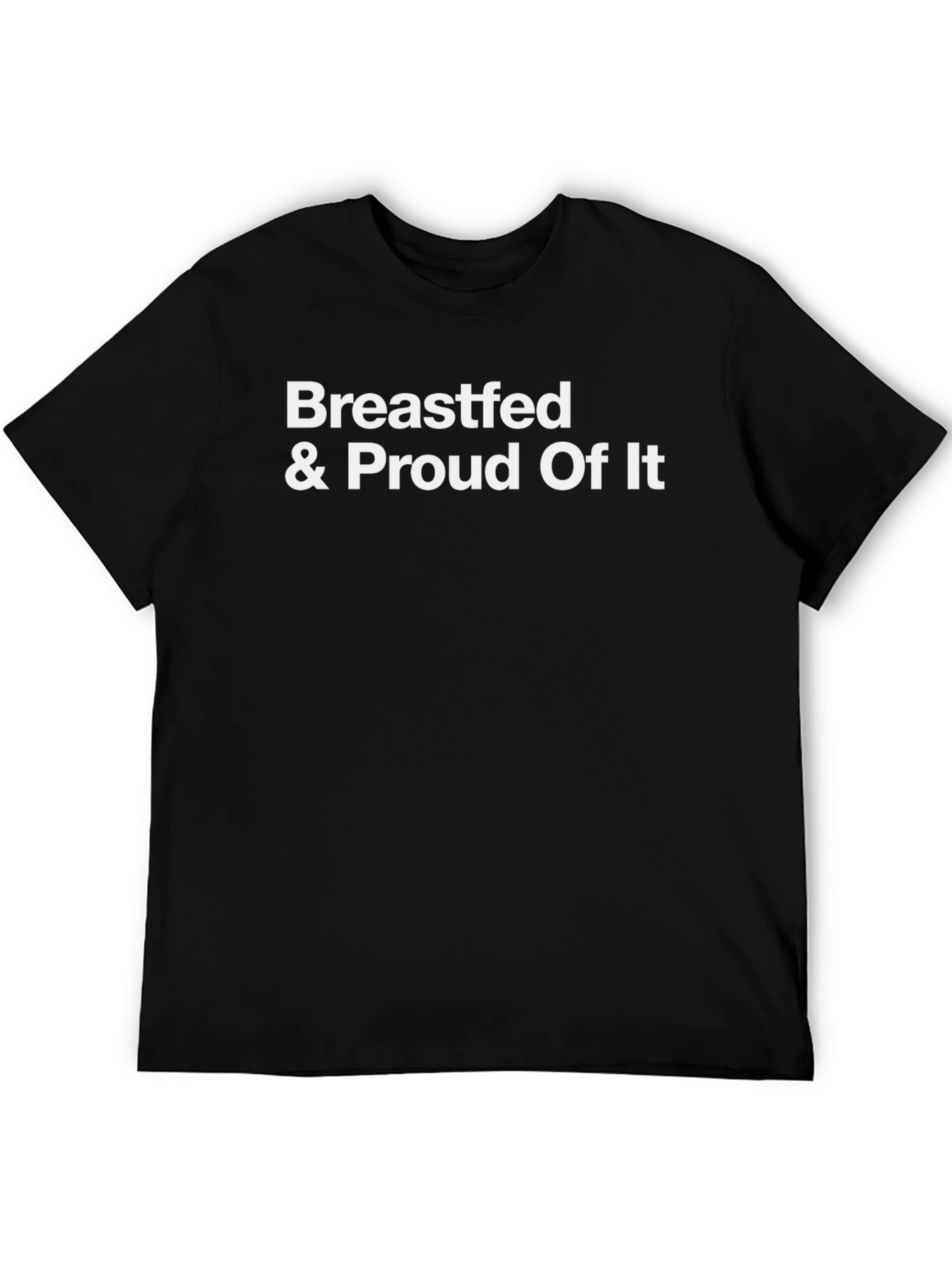 Breastfed & Proud Of It Graphic Tee