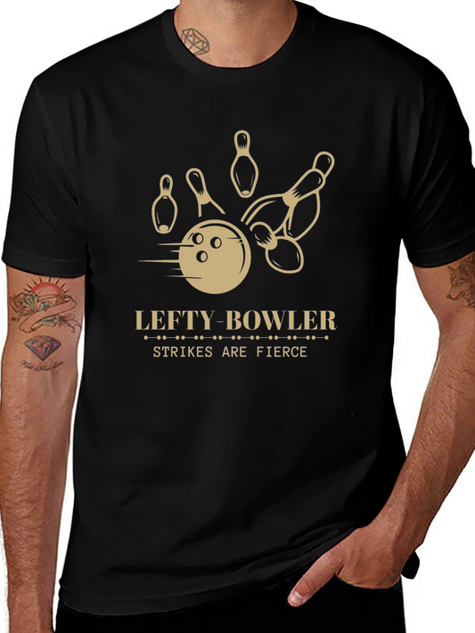 Lefty Bowler Strikes are Fierce T-Shirt