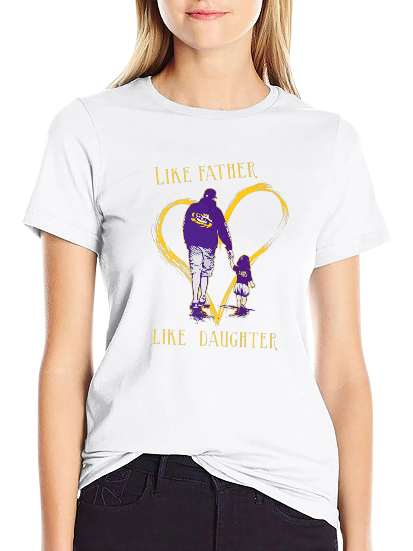 Like Father Like Daughter LSU T-Shirt