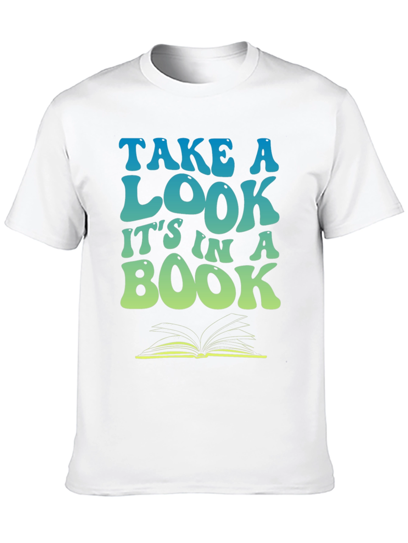 Take a Look Its in a Book T-Shirt