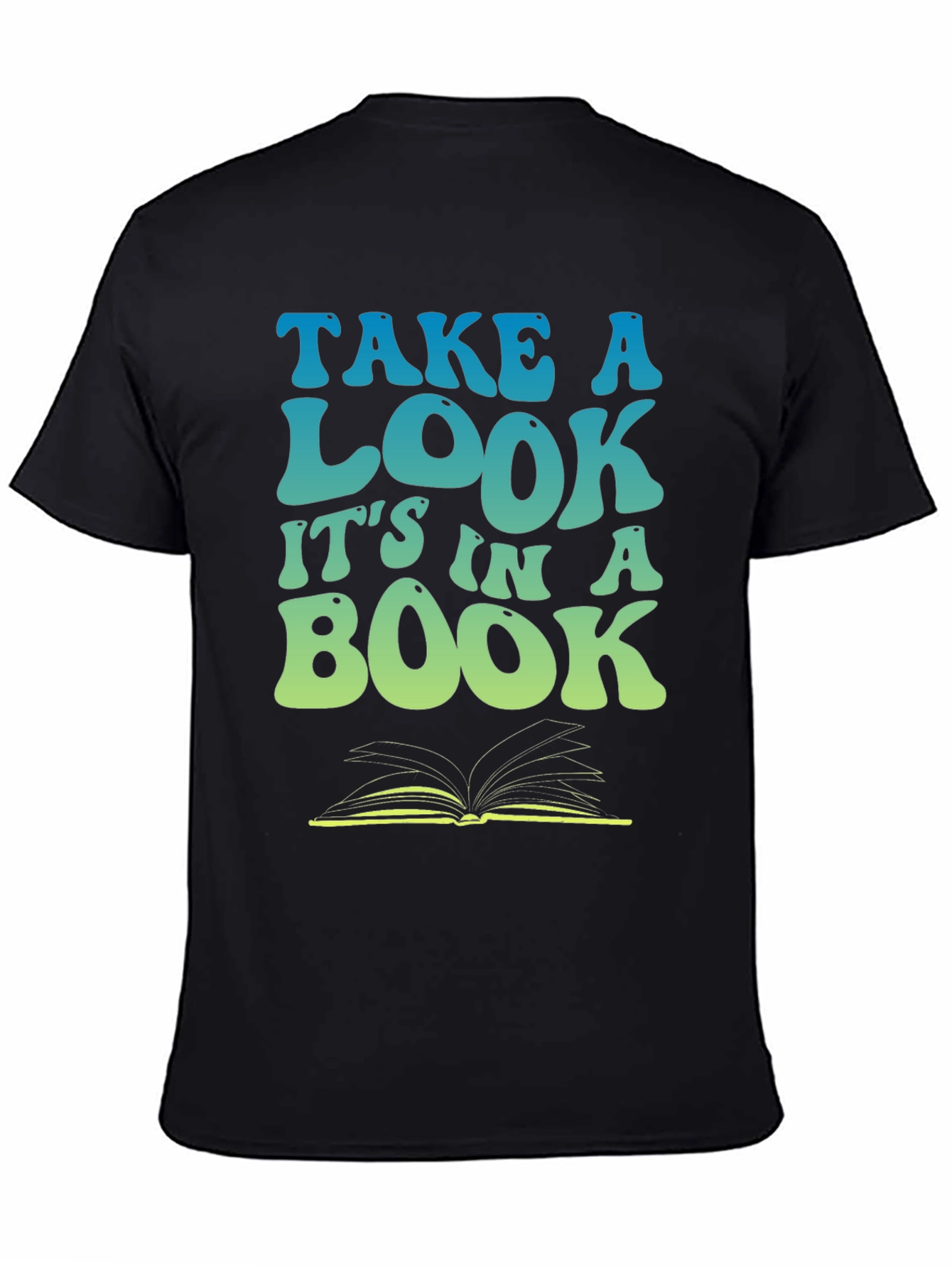Take a Look Its in a Book T-Shirt