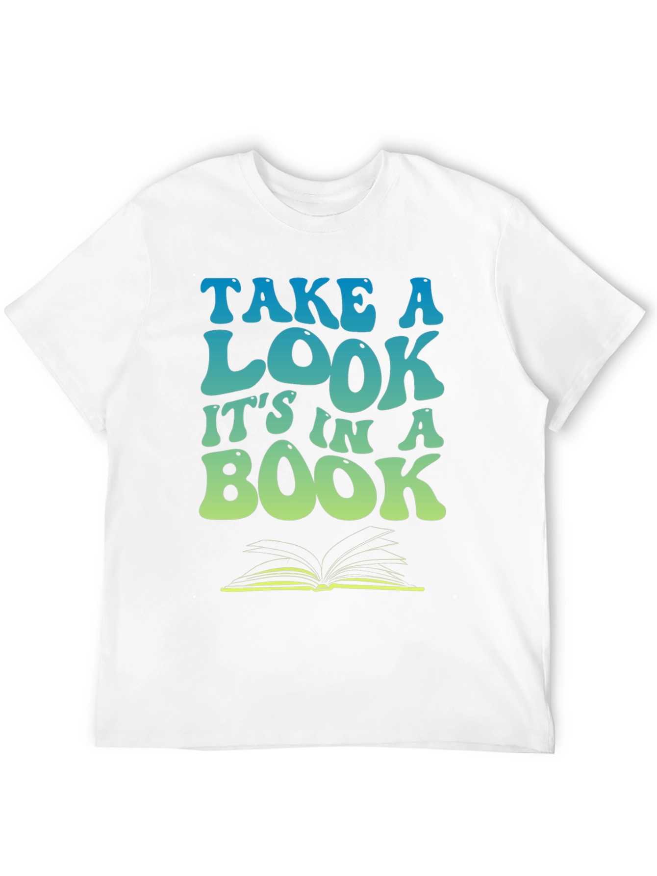 Take a Look Its in a Book T-Shirt
