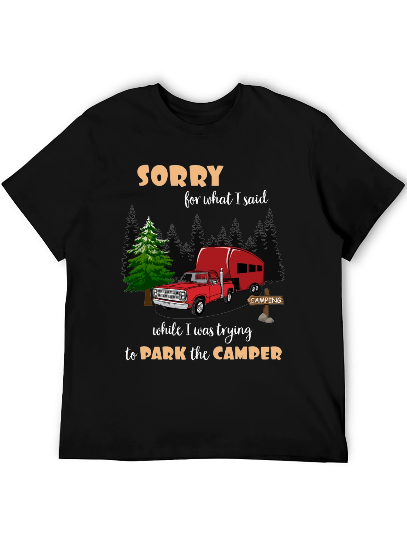 Sorry Camping T-Shirt