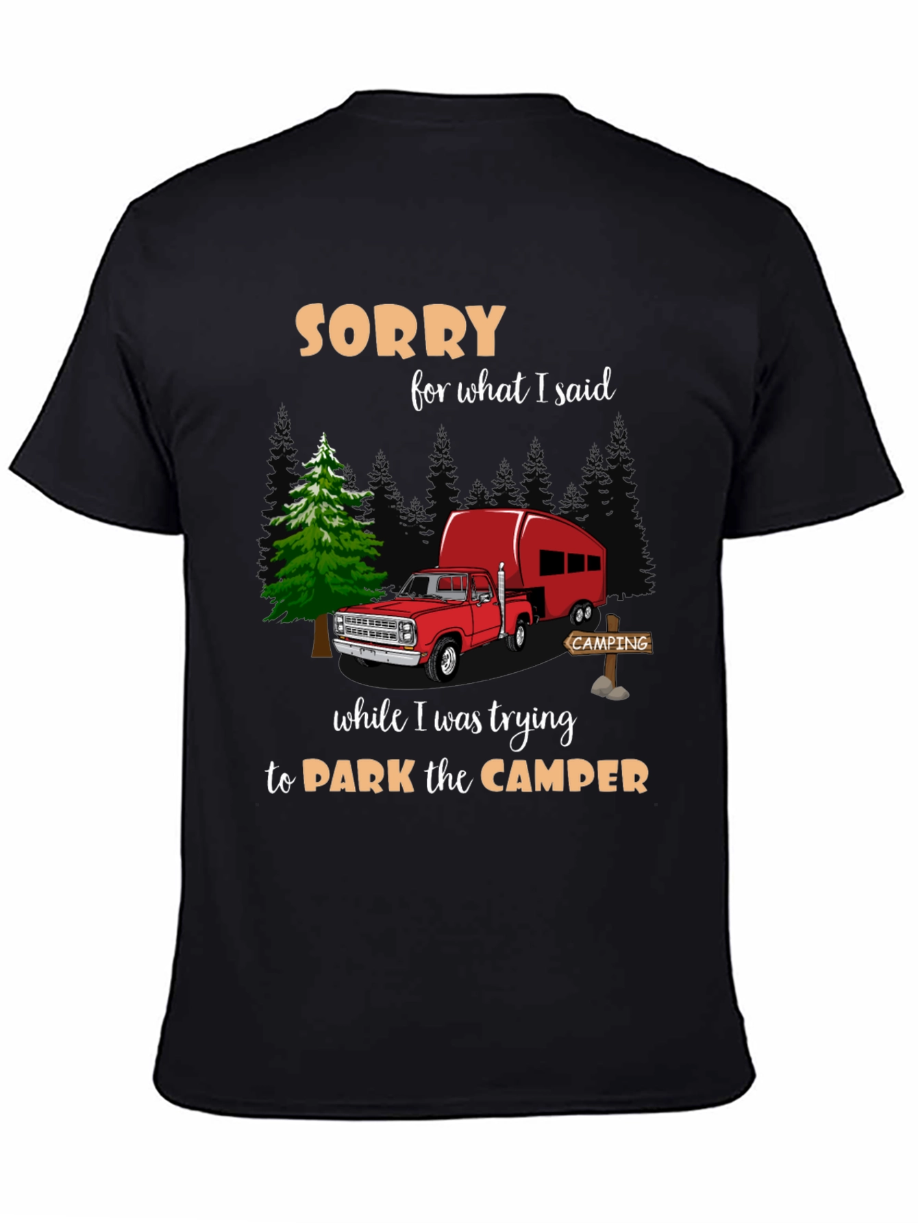 Sorry Camping T-Shirt