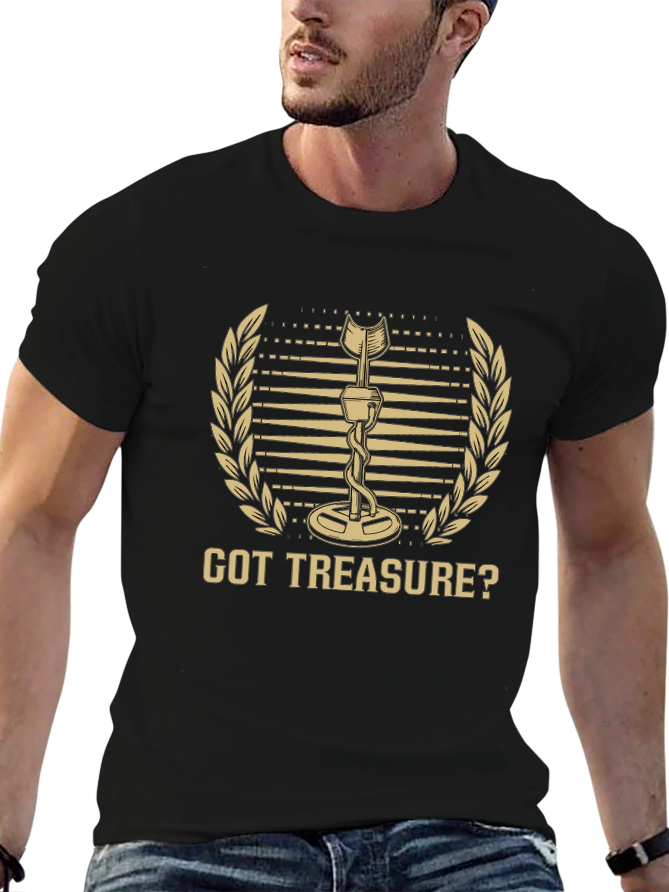 Got Treasure? Metal Detecting Hobby T-Shirt