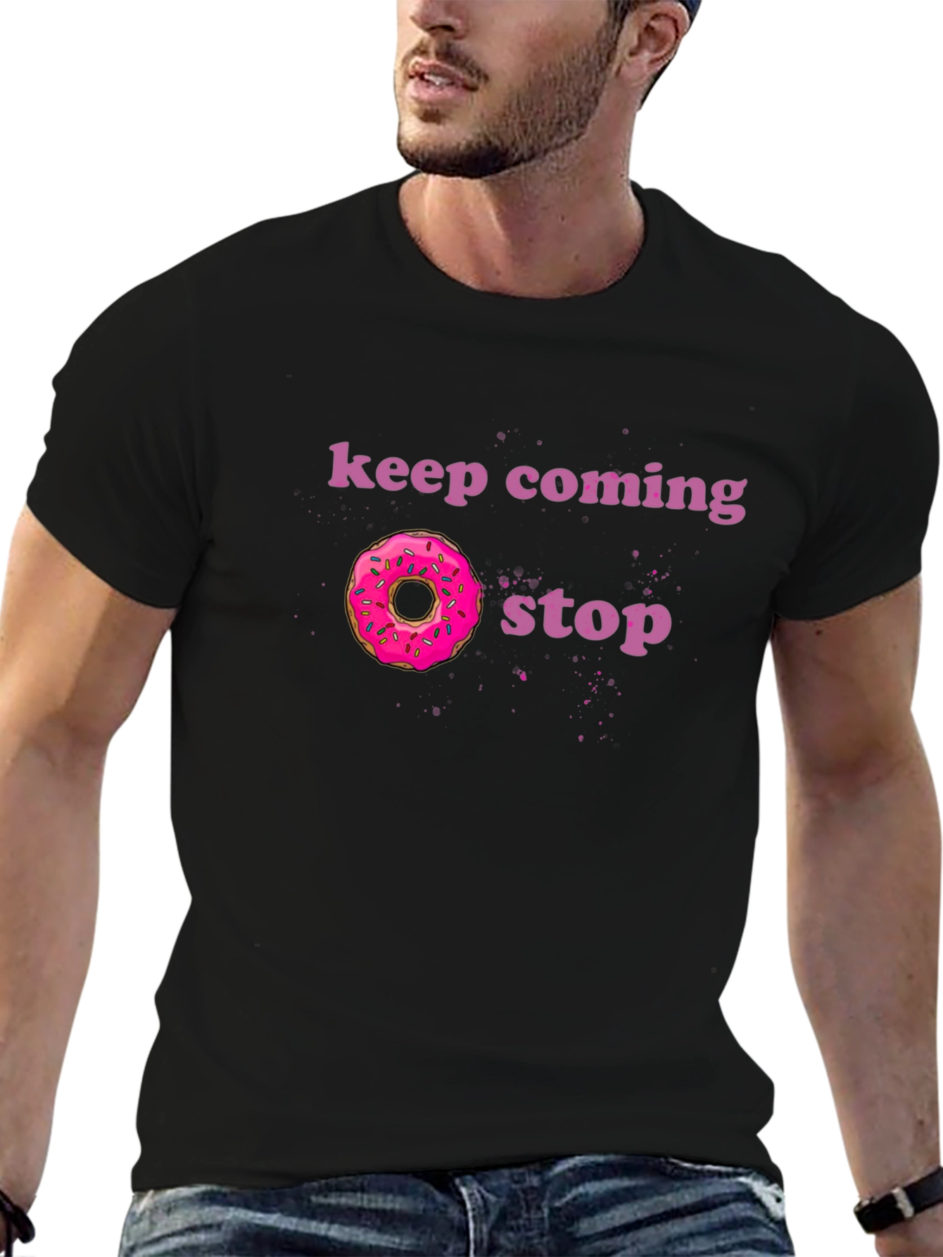 Keep Coming Donut Stop Funny Graphic Tee