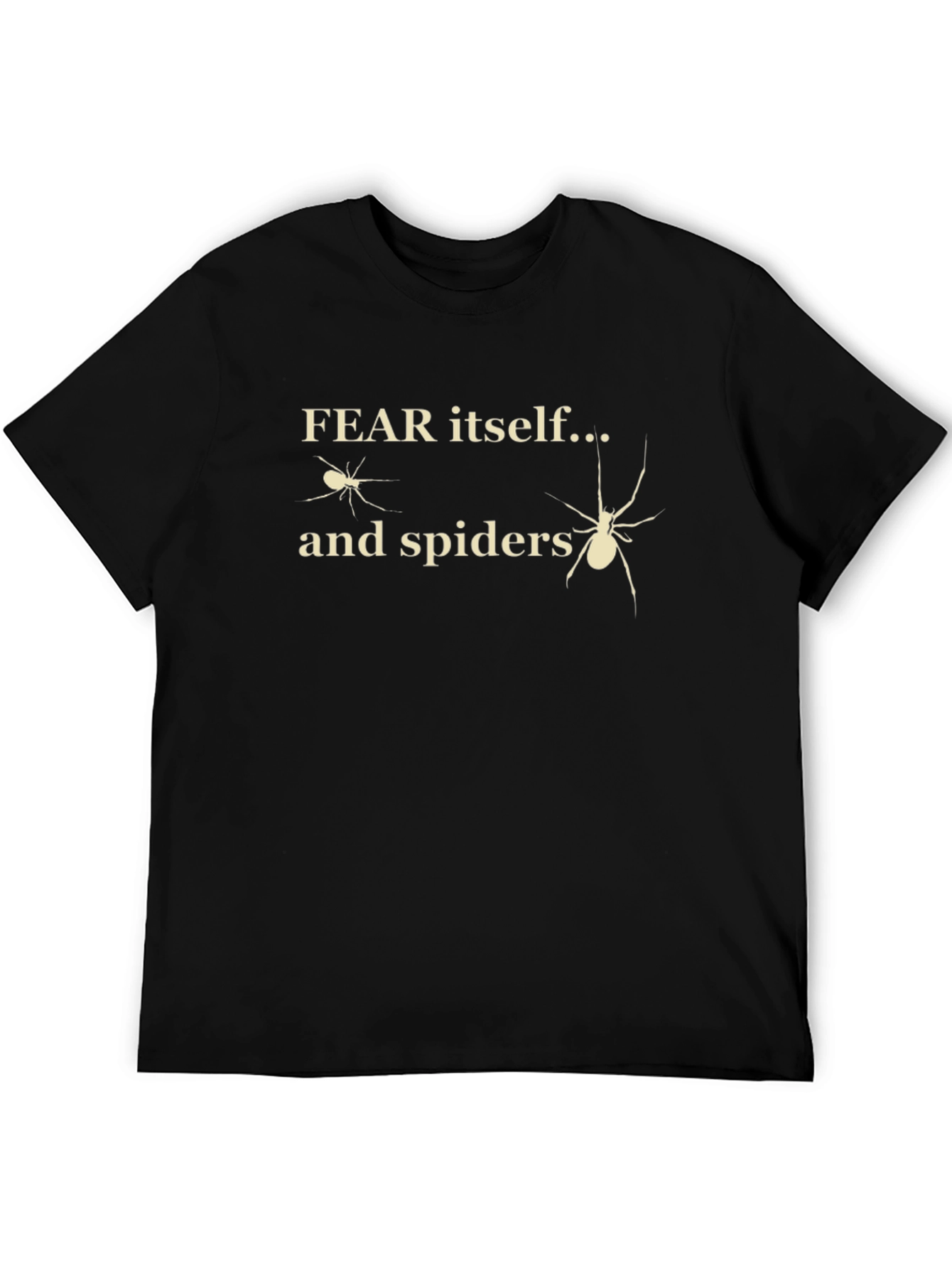 Fear Itself and Spiders Graphic T-Shirt
