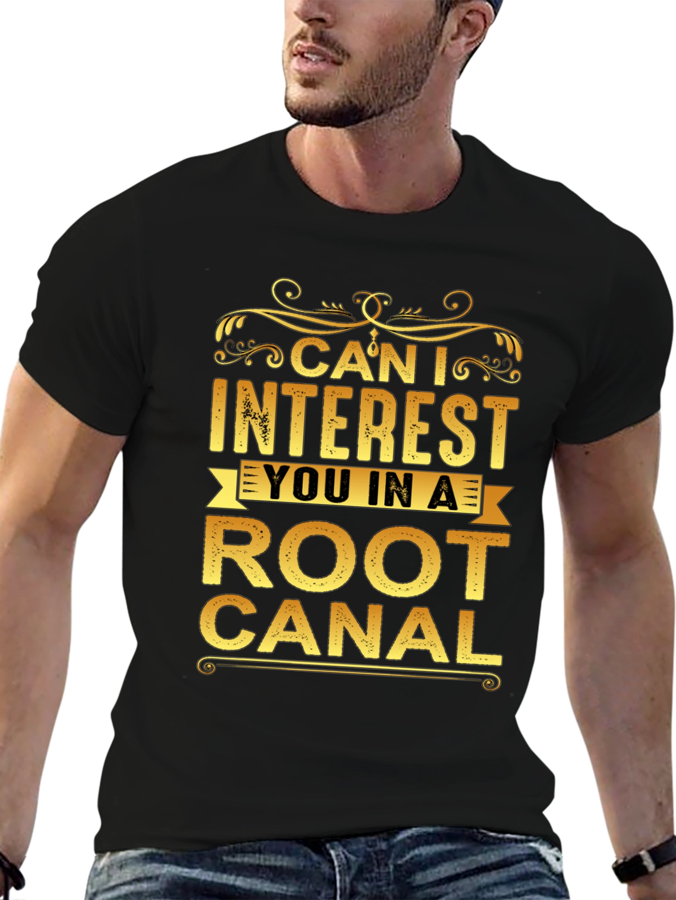Can I Interest You In a Root Canal T-Shirt