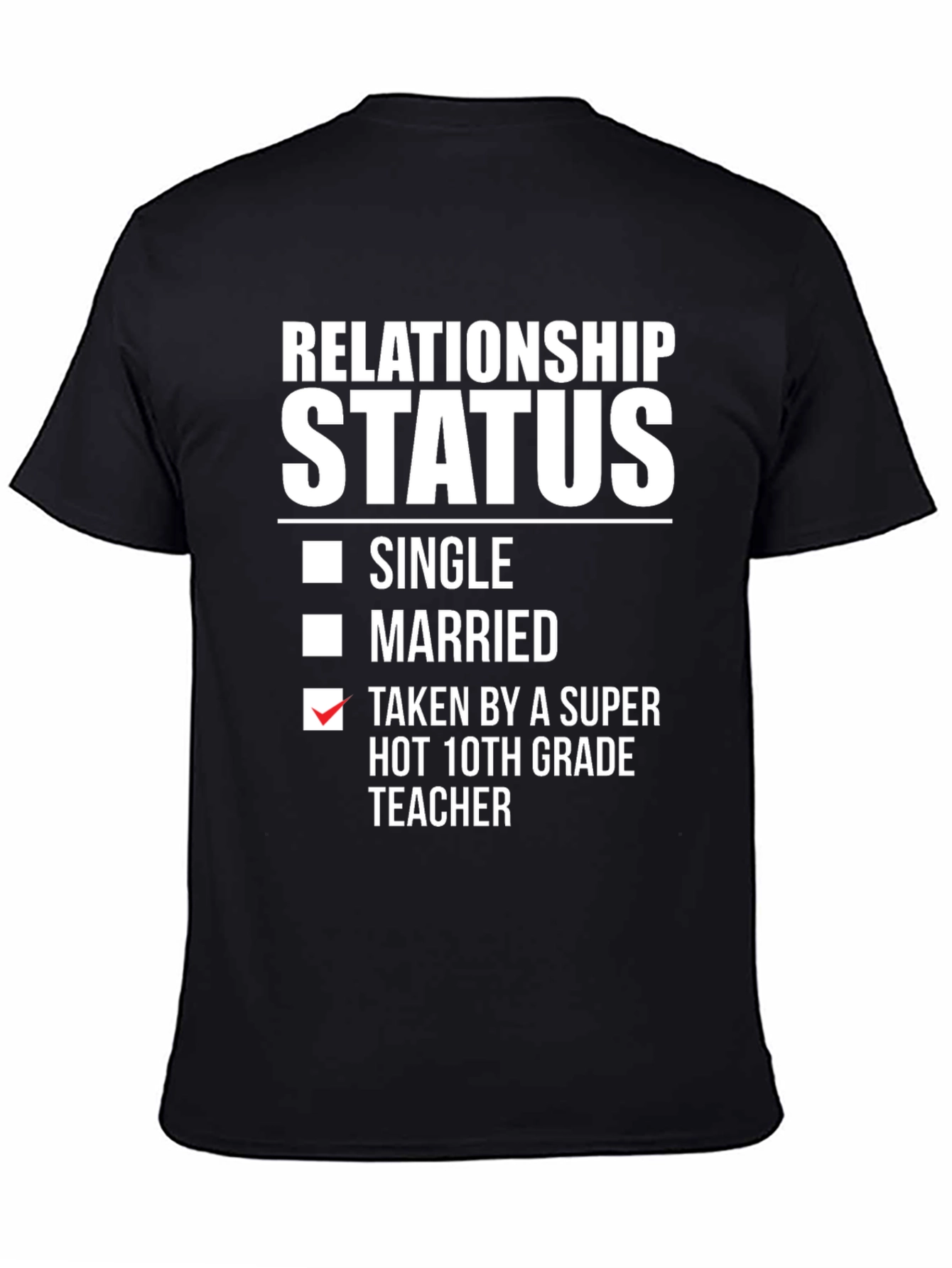 Relationship Status T-Shirt
