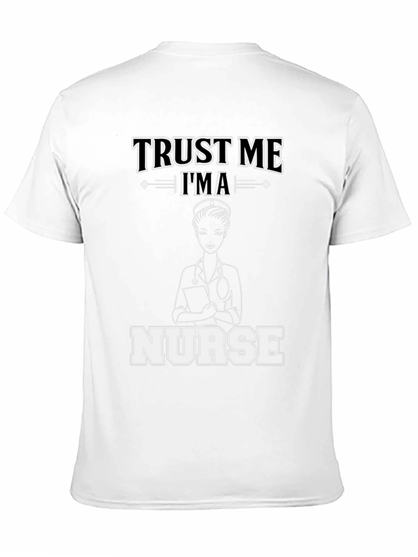 Trust Me Im A Nurse Graphic Tee