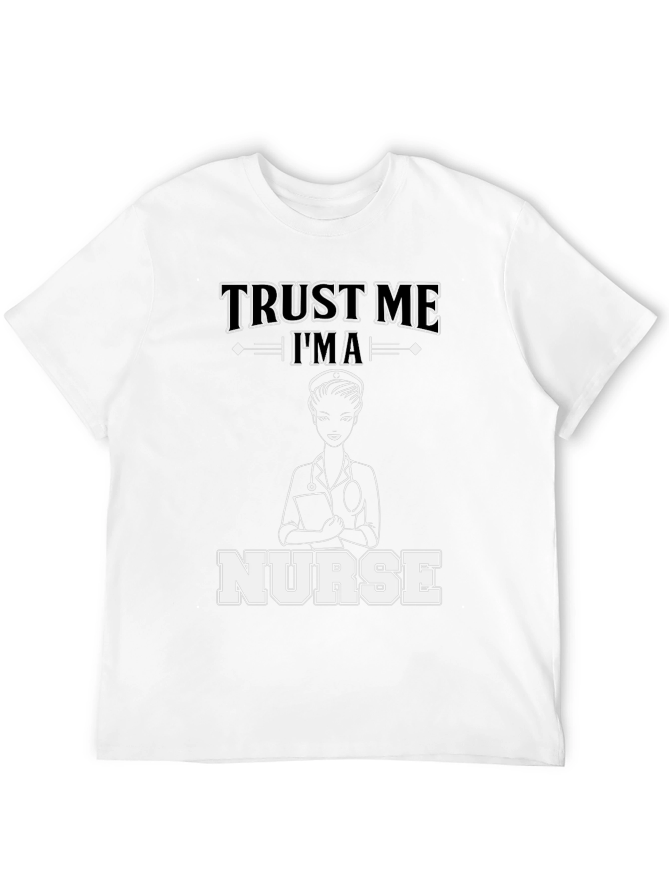 Trust Me Im A Nurse Graphic Tee