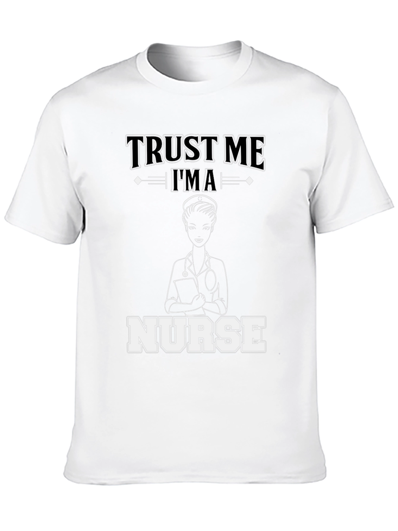 Trust Me Im A Nurse Graphic Tee