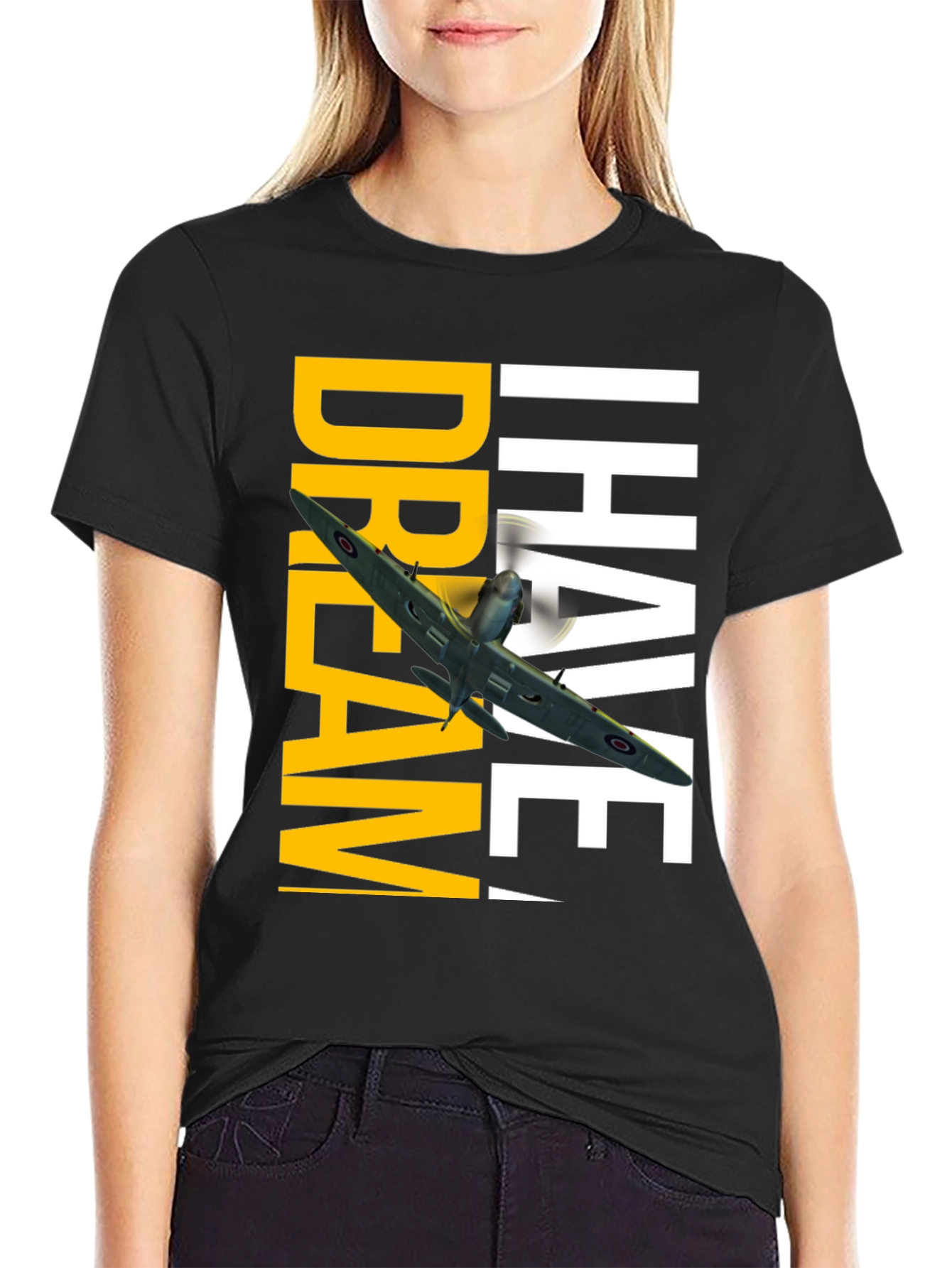 Dream! I Have T-Shirt
