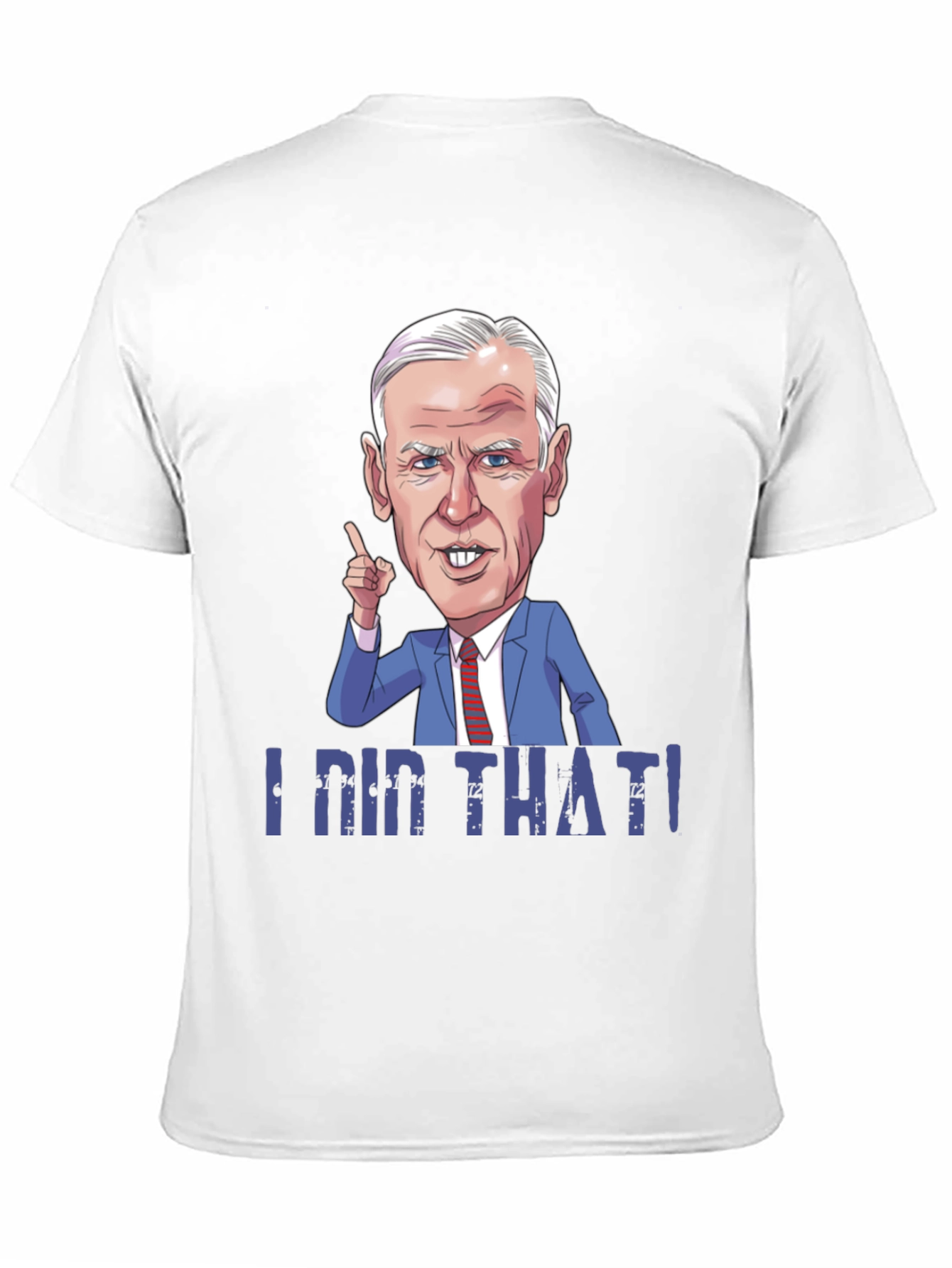 I Did That! Graphic T-Shirt