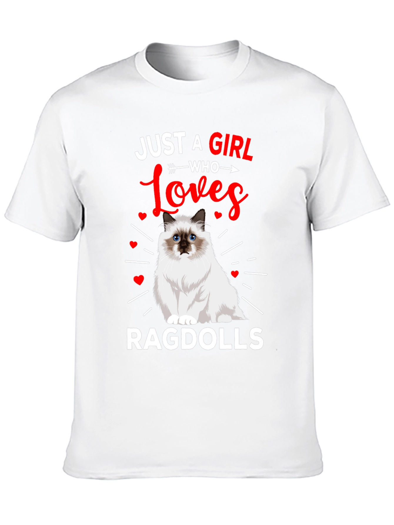 Just a Girl Who Loves Ragdolls T-Shirt