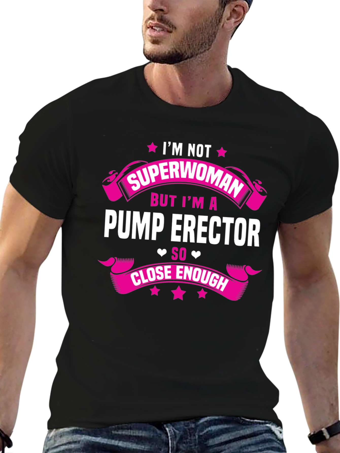 Im Not Superwoman Pump Erector T-Shirt