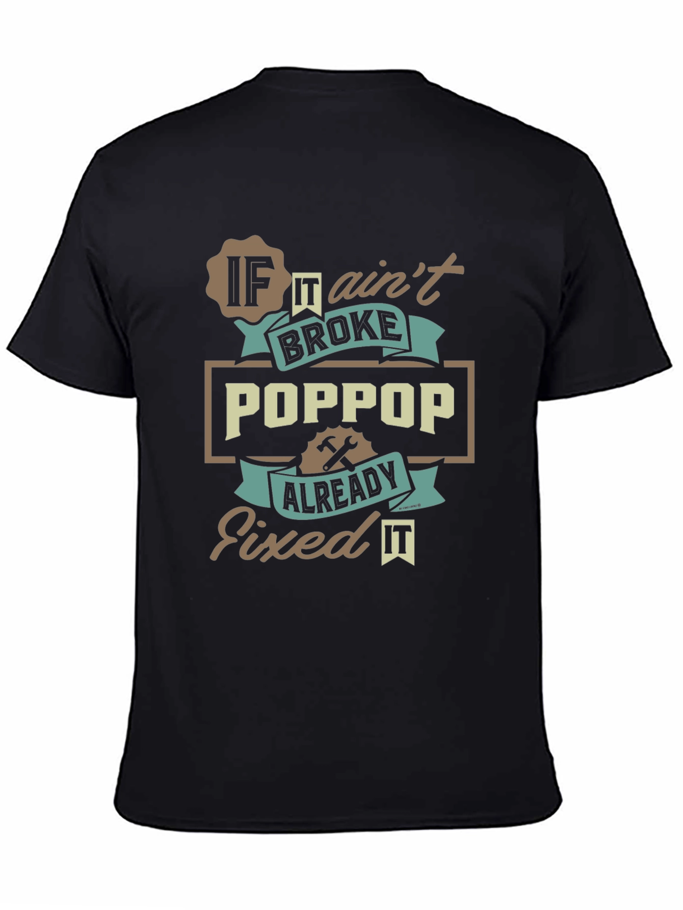 Poppop Already Fixed It T-Shirt