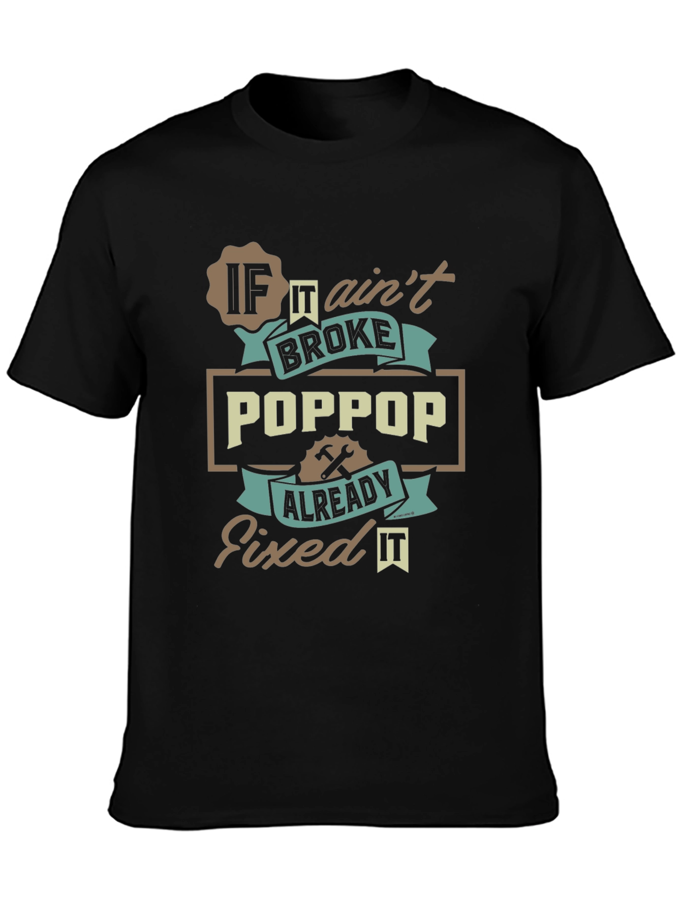 Poppop Already Fixed It T-Shirt