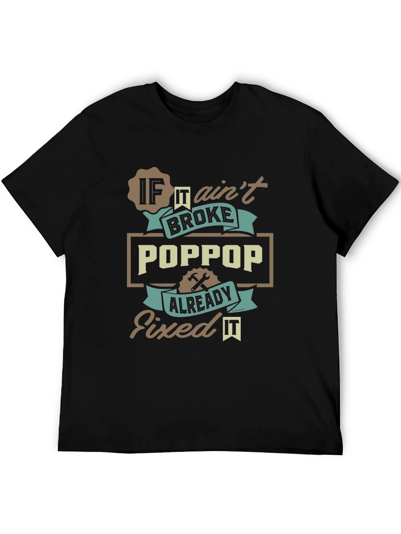 Poppop Already Fixed It T-Shirt