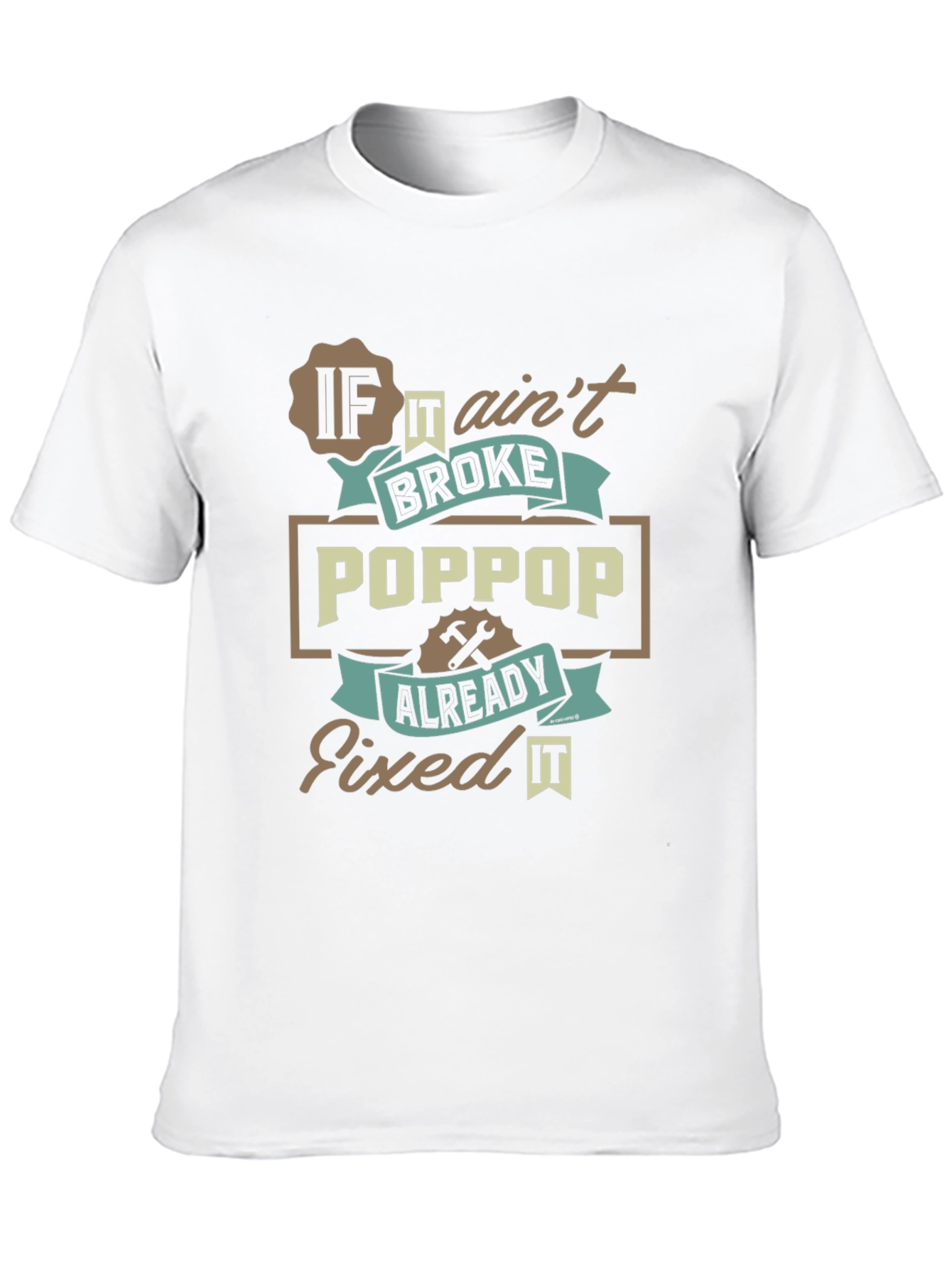 Poppop Already Fixed It T-Shirt