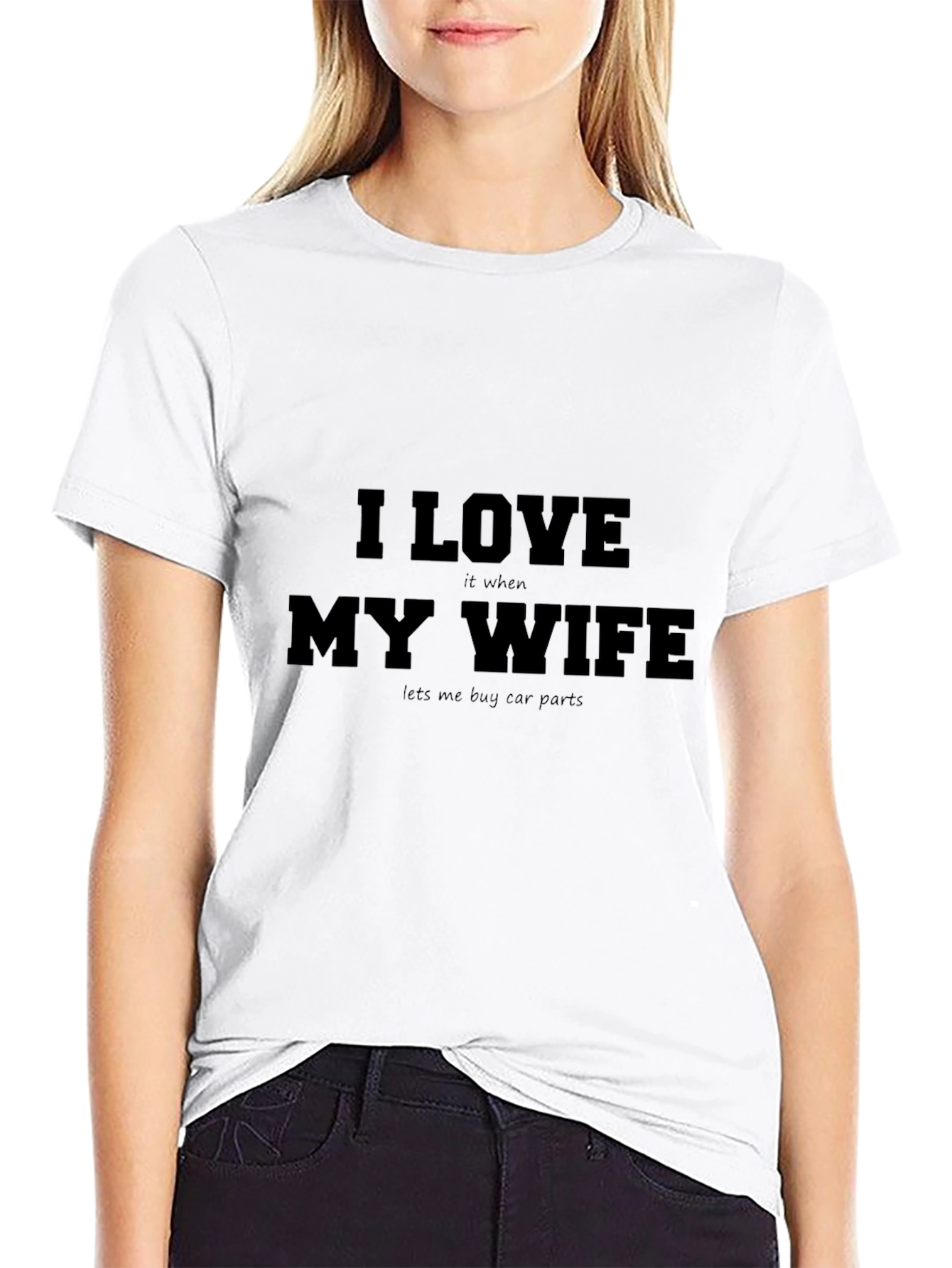 I Love My Wife Car Parts T-Shirt Funny Gift