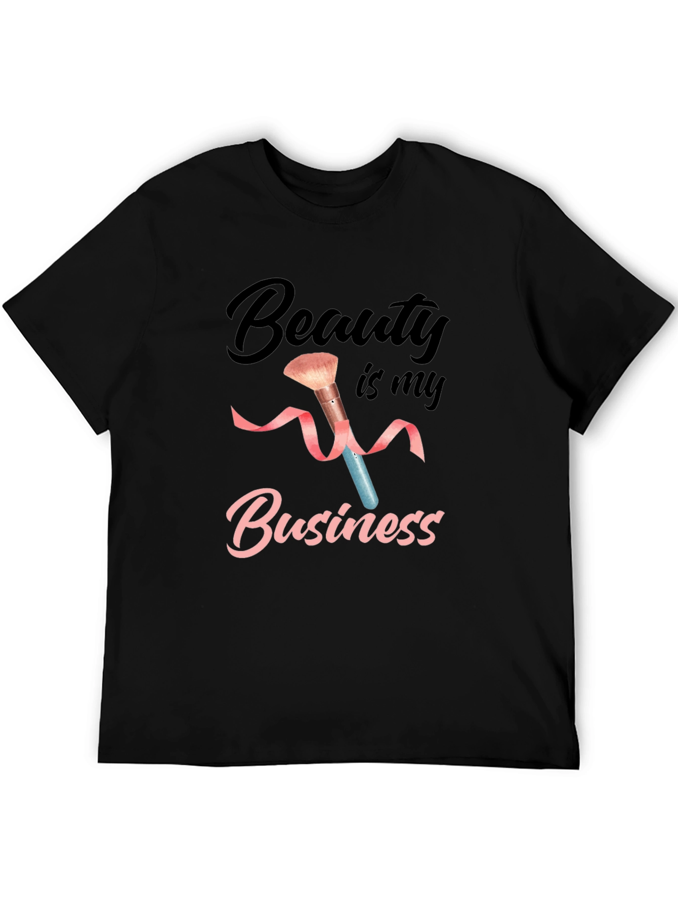 Beauty is my Business Black T-Shirt
