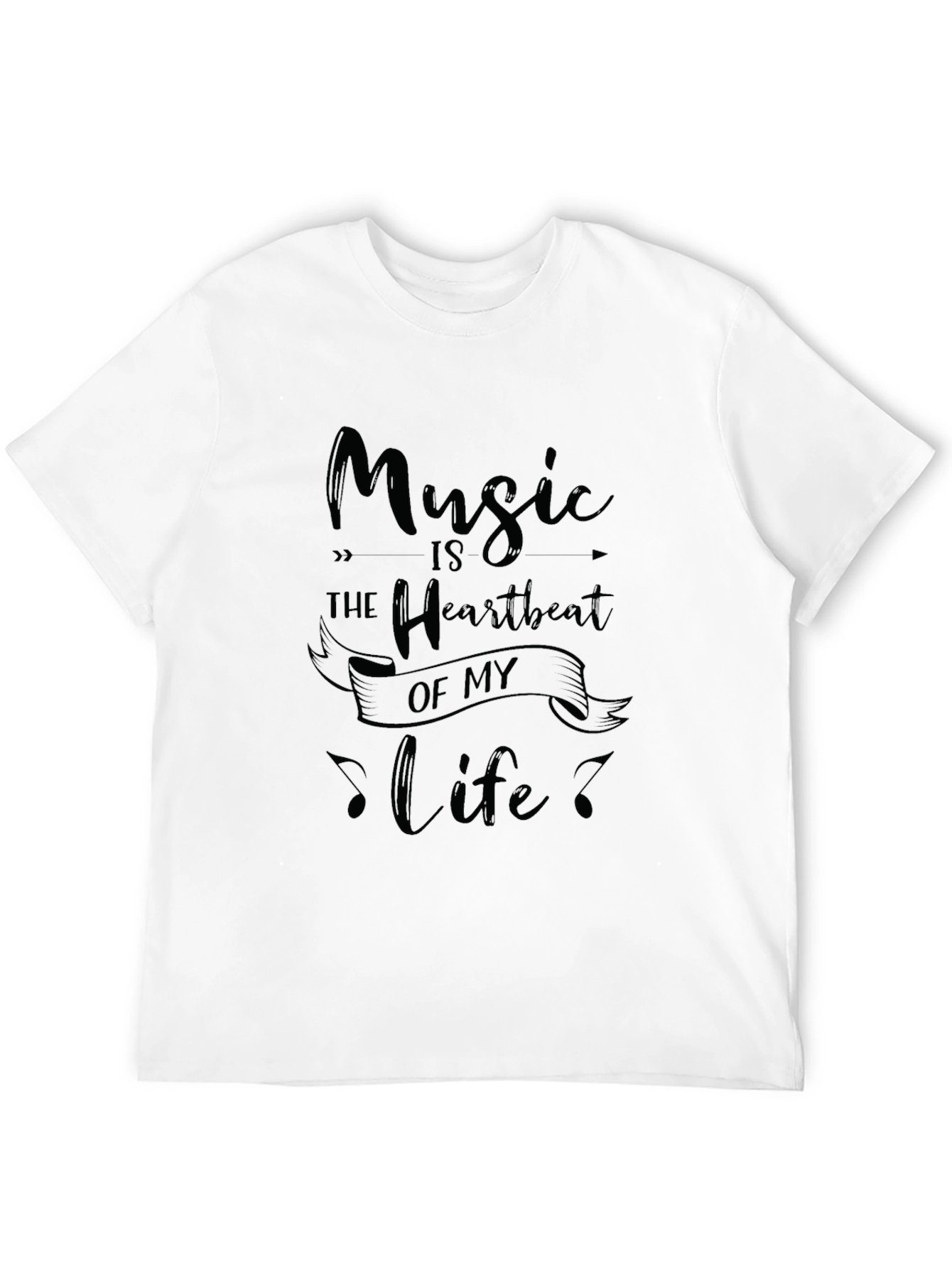 Music is the Heartbeat of My Life Black T-Shirt