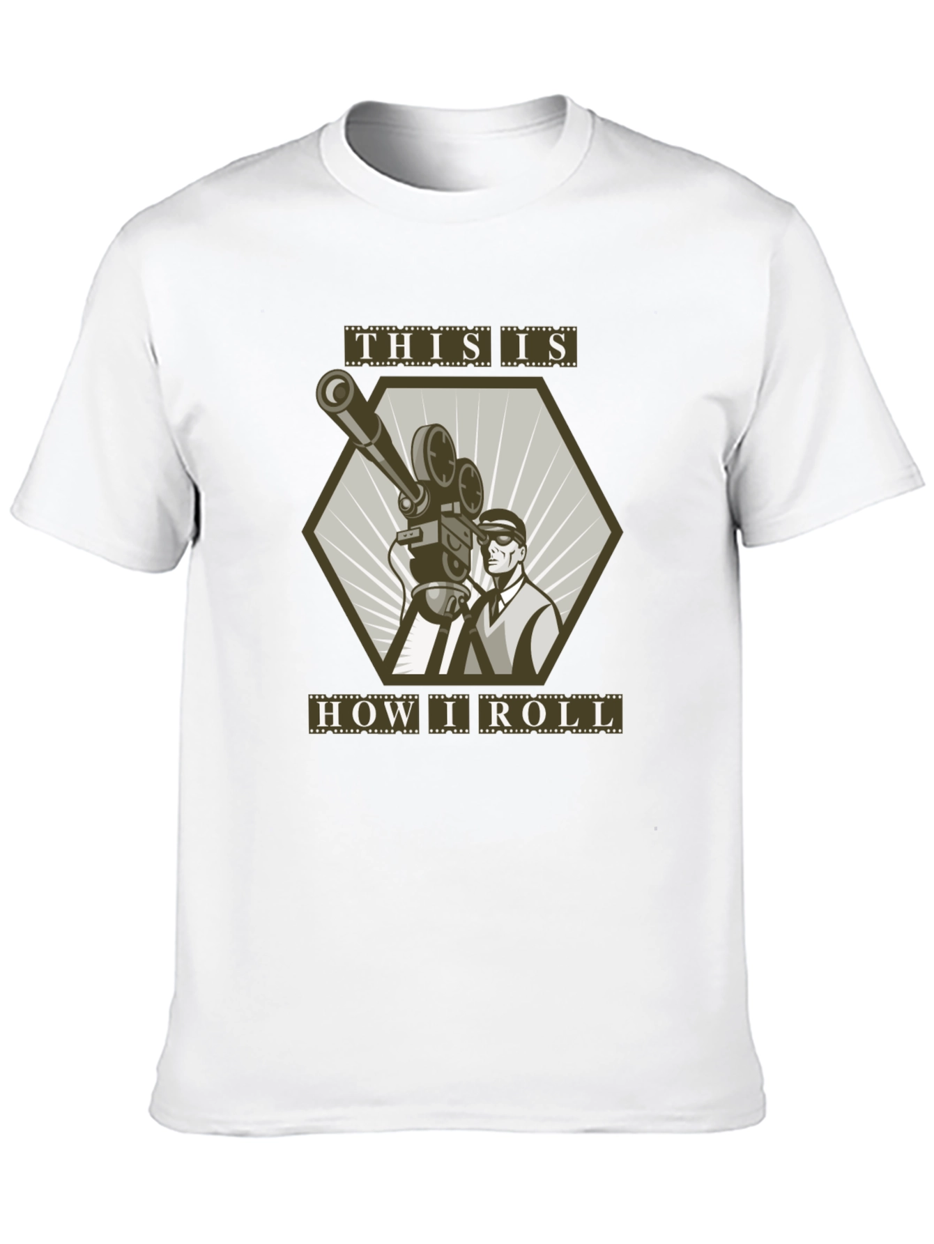 This is How I Roll Filmmaker T-Shirt
