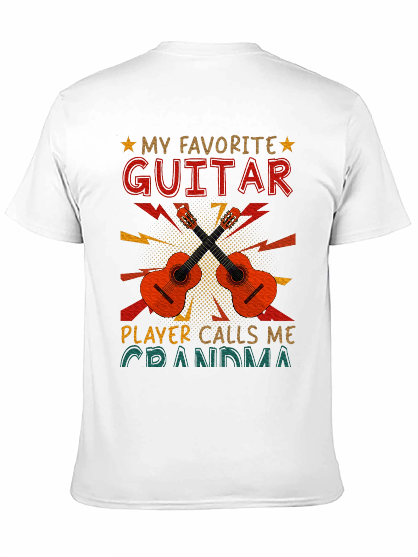 My Favorite Guitar Player Calls Me Grandma T-Shirt