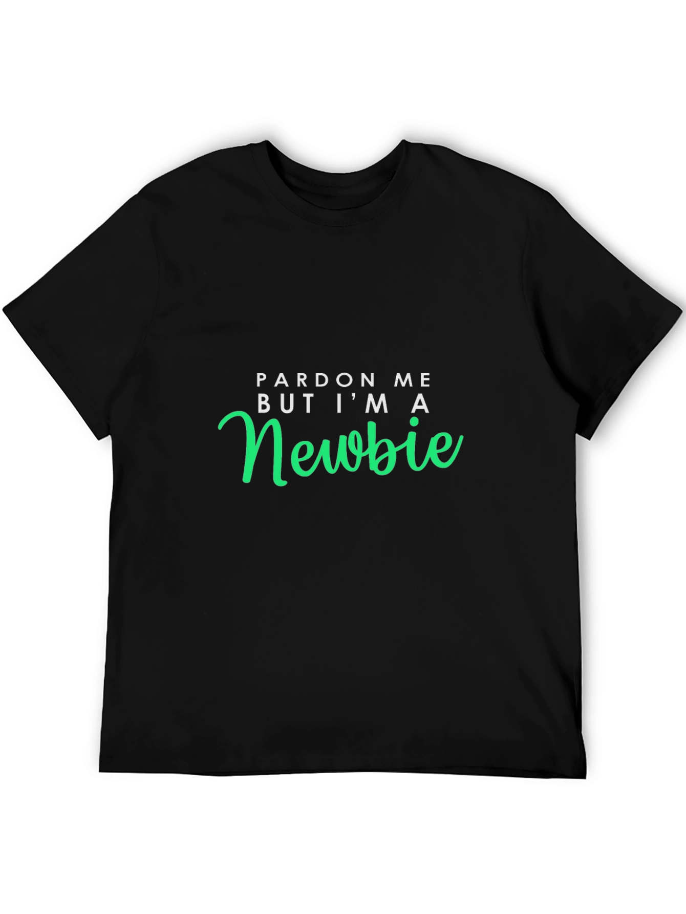 Pardon Me Newbie Graphic T-Shirt