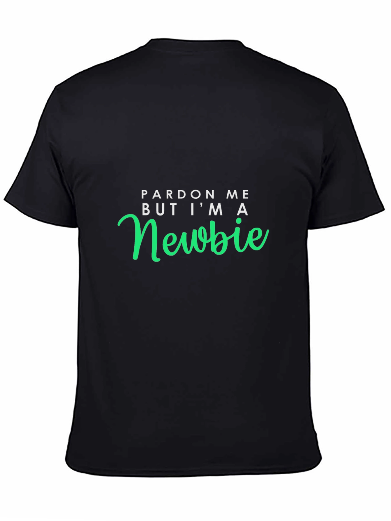 Pardon Me Newbie Graphic T-Shirt