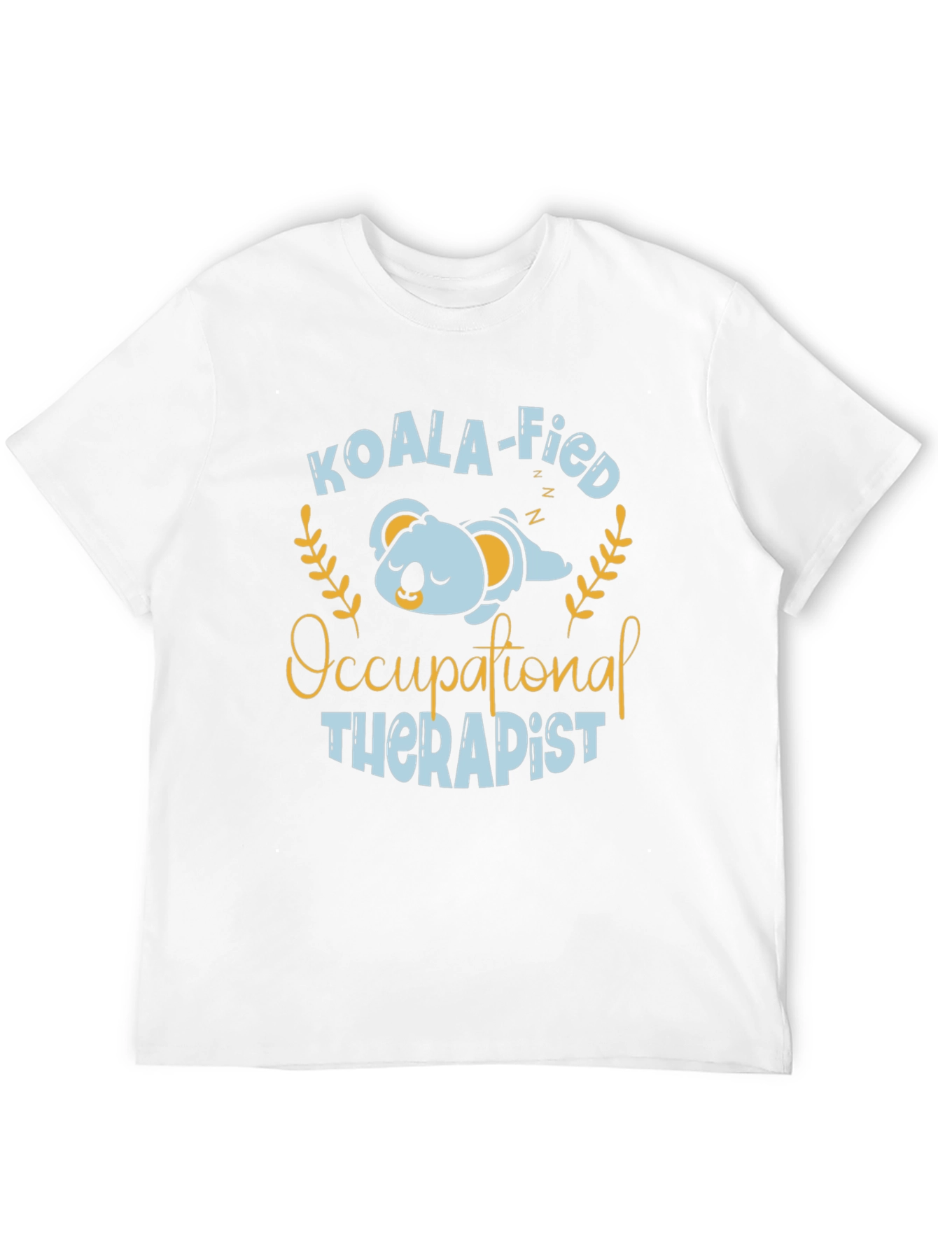Koala-fied Occupational Therapist T-Shirt