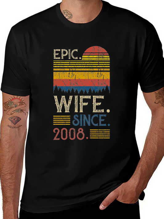 Epic Wife Since 2008 Retro Graphic Tee